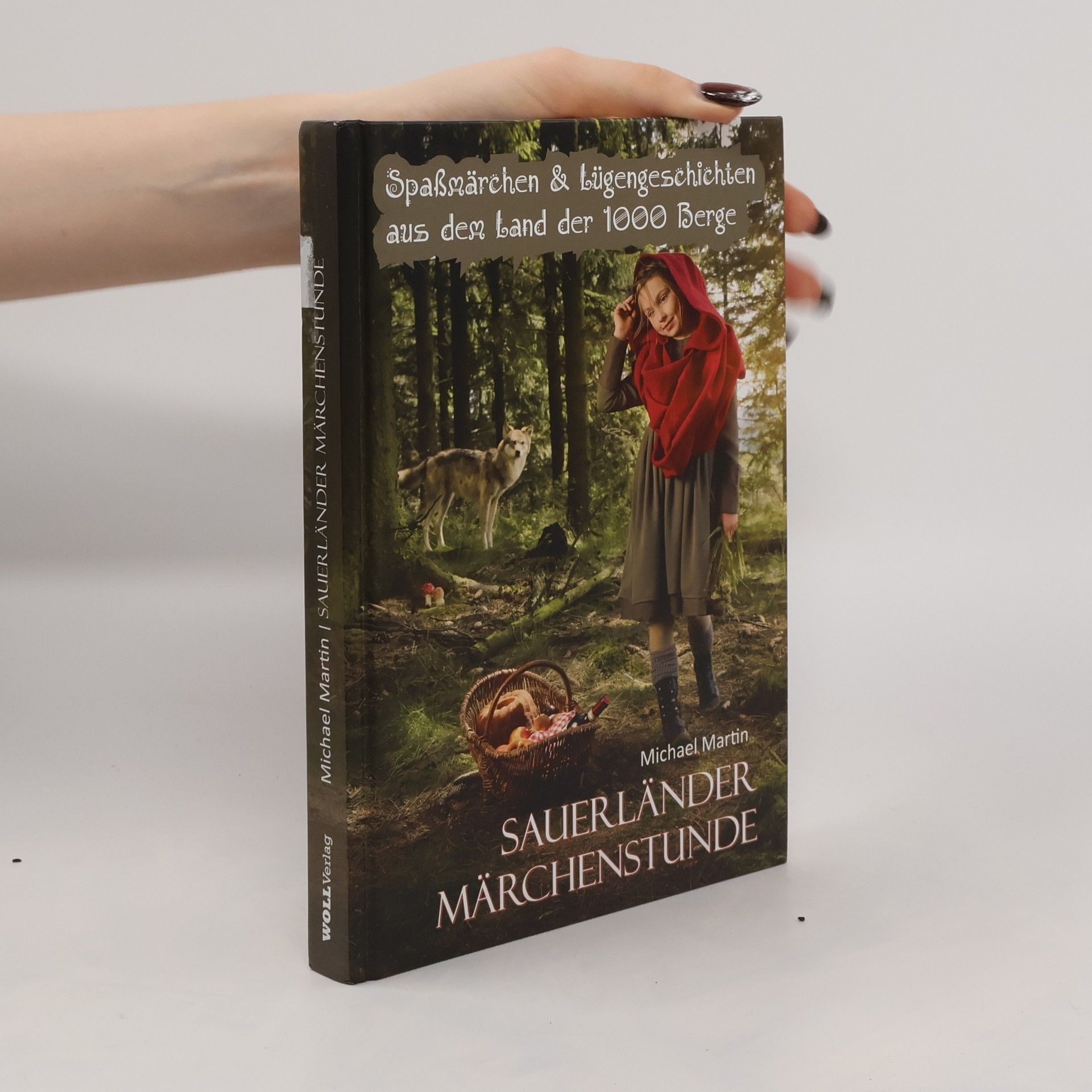 Michael Martin Sauerländer Märchenstunde. Spaßmärchen & Lügengeschichten aus dem Land der 1000 Berge