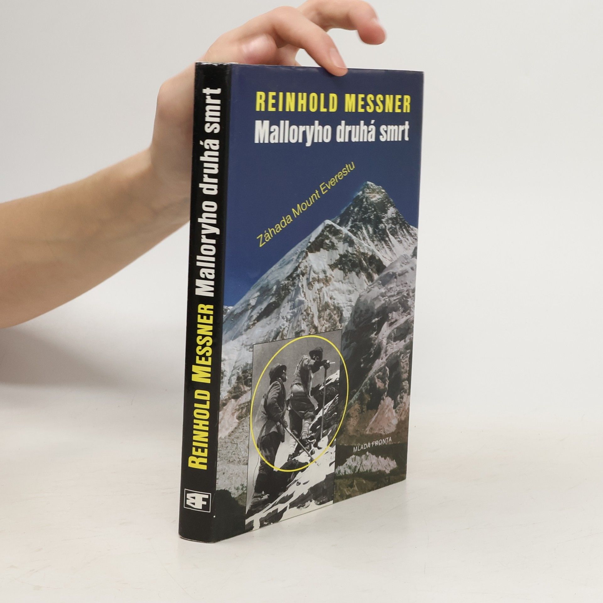 Reinhold Messner Malloryho druhá smrt. Záhada Mount Everestu