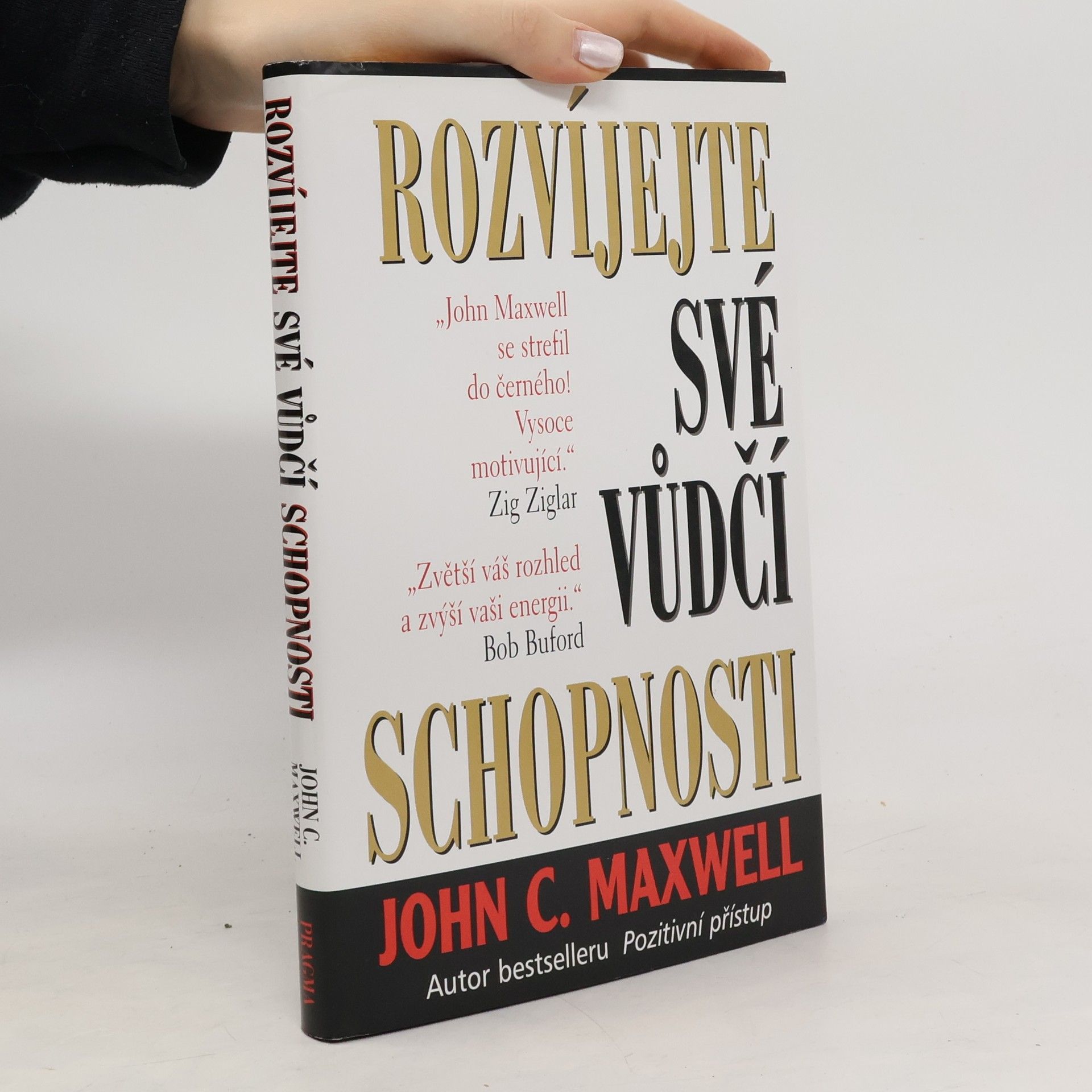 John C. Maxwell Rozvíjejte své vůdčí schopnosti
