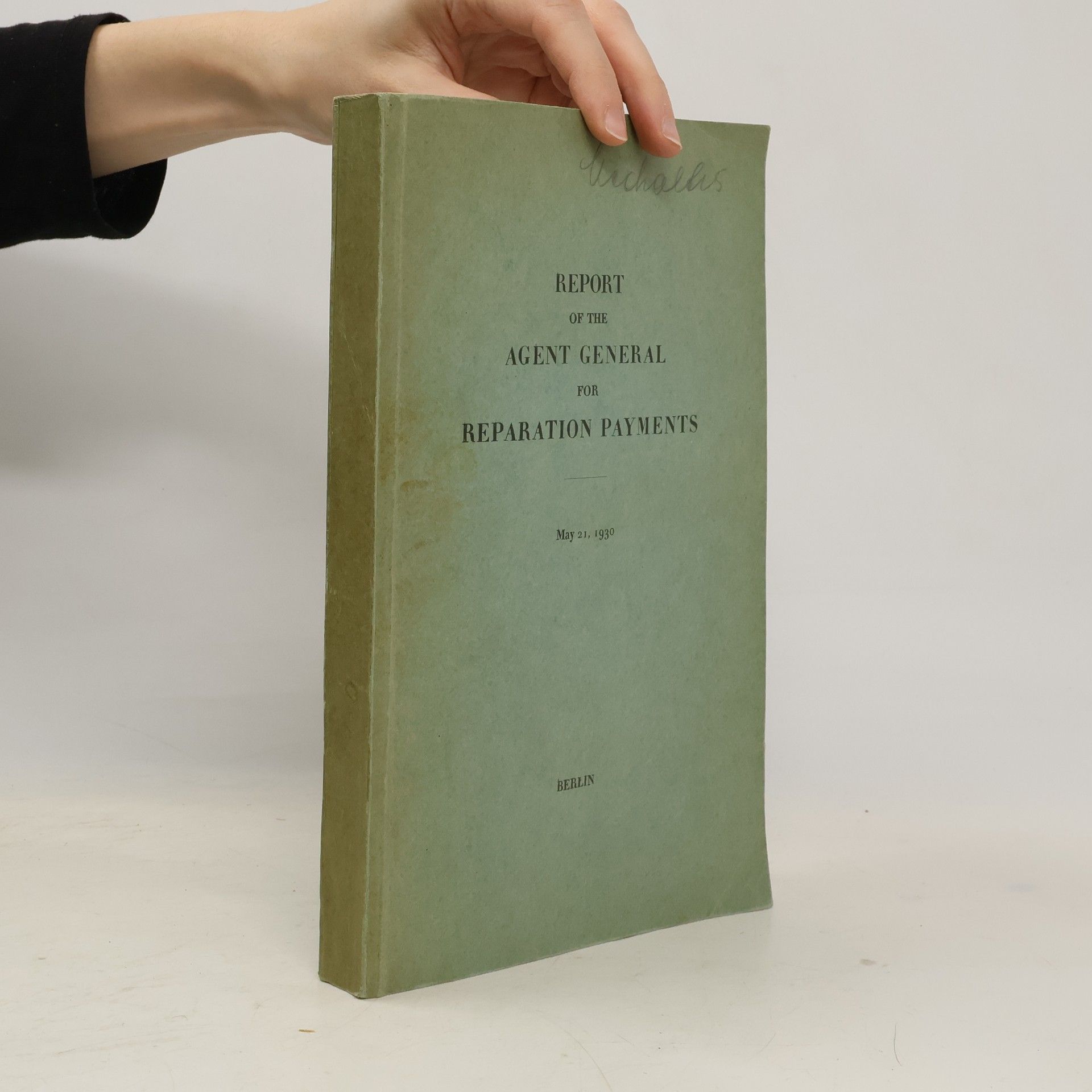 Autorenkollektiv Report of the Agent General for Reparation Payments