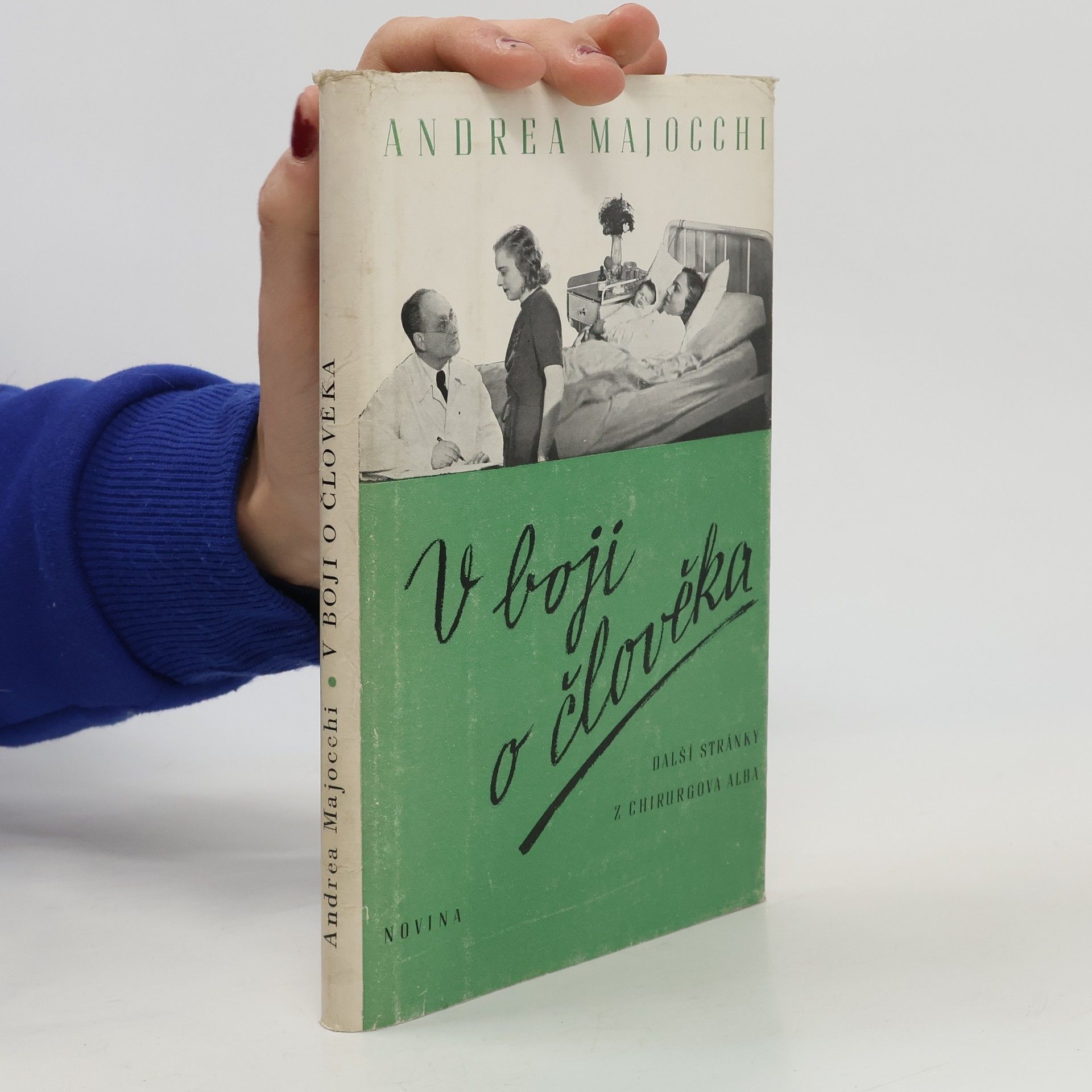 V boji o člověka. Nové stránky z chirurgova alba