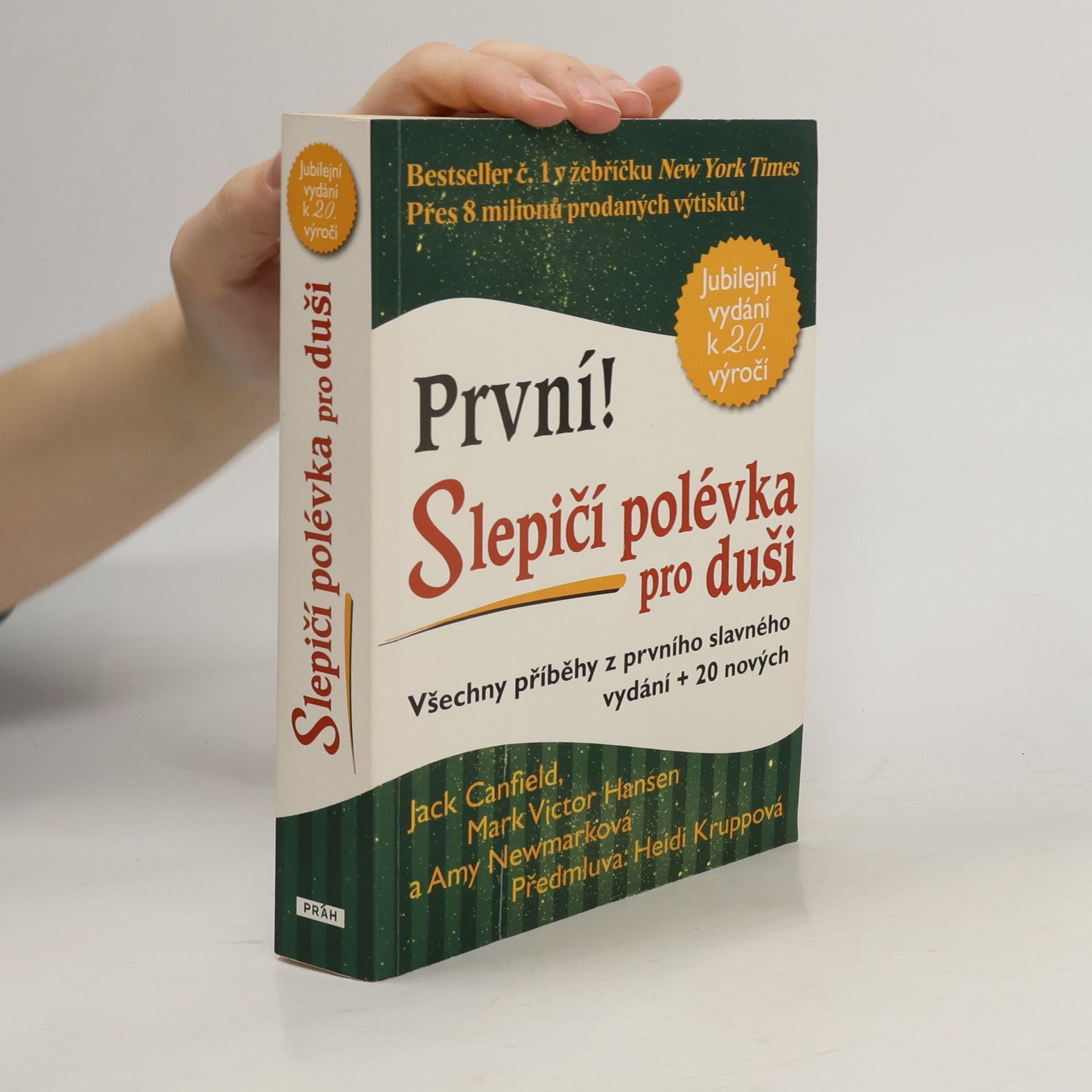 Jack Canfield Slepičí polévka pro duši