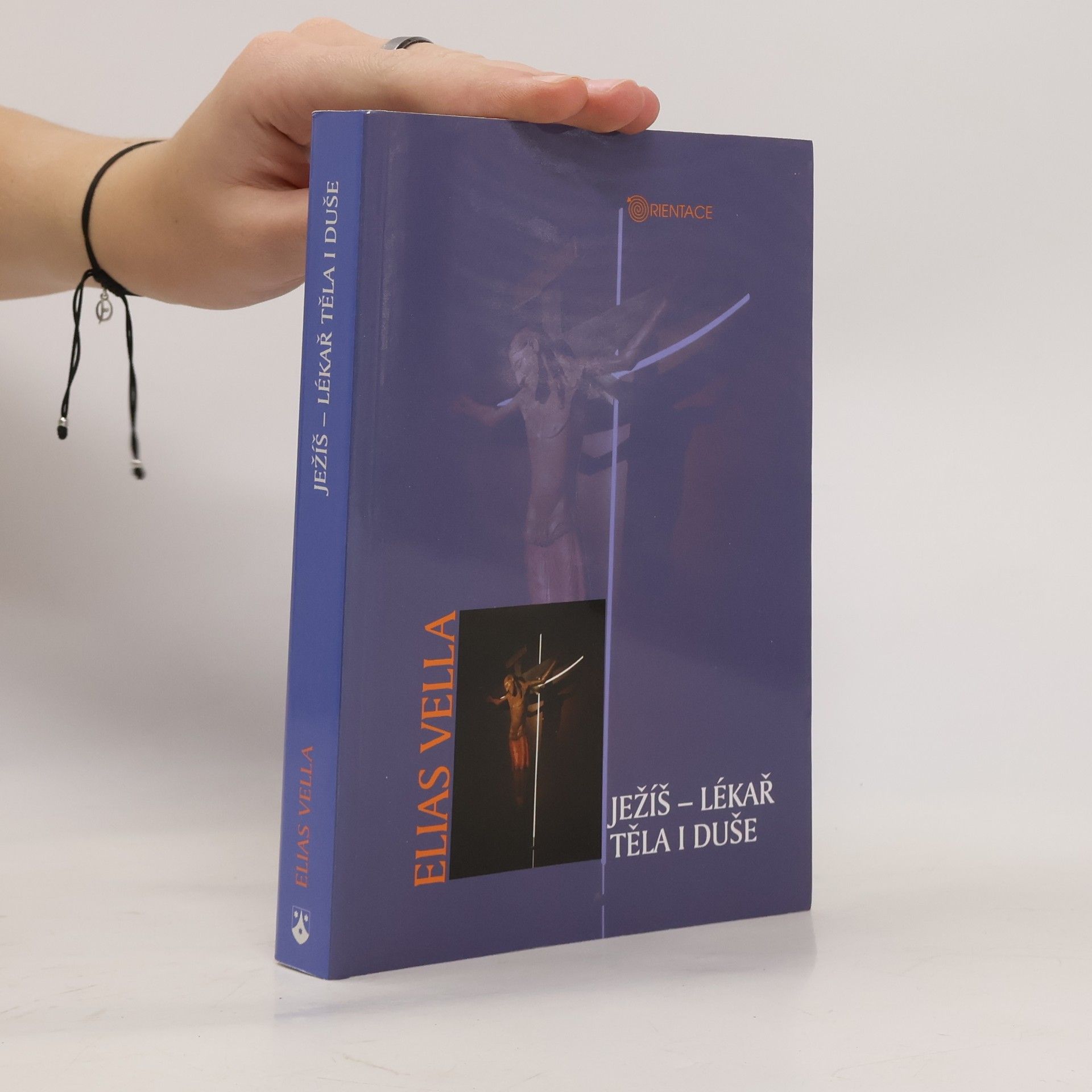 Elias Vella Ježíš - lékař těla i duše