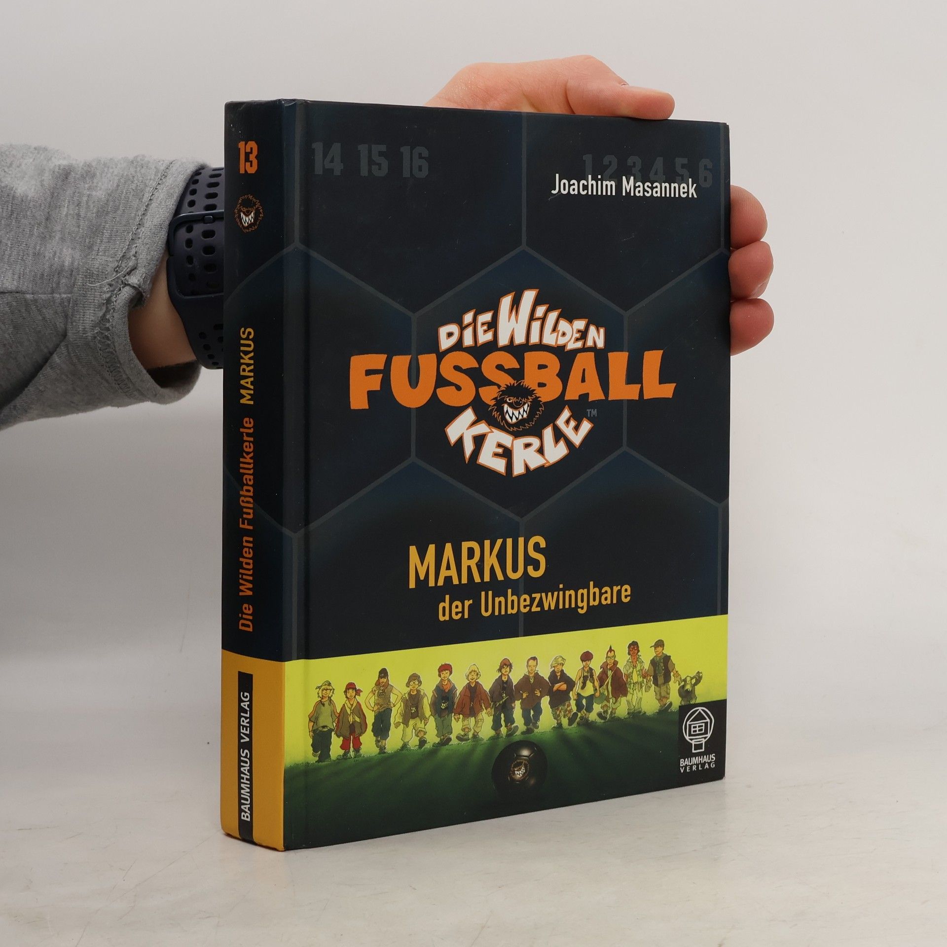 Joachim Masannek Markus, der Unbezwingbare