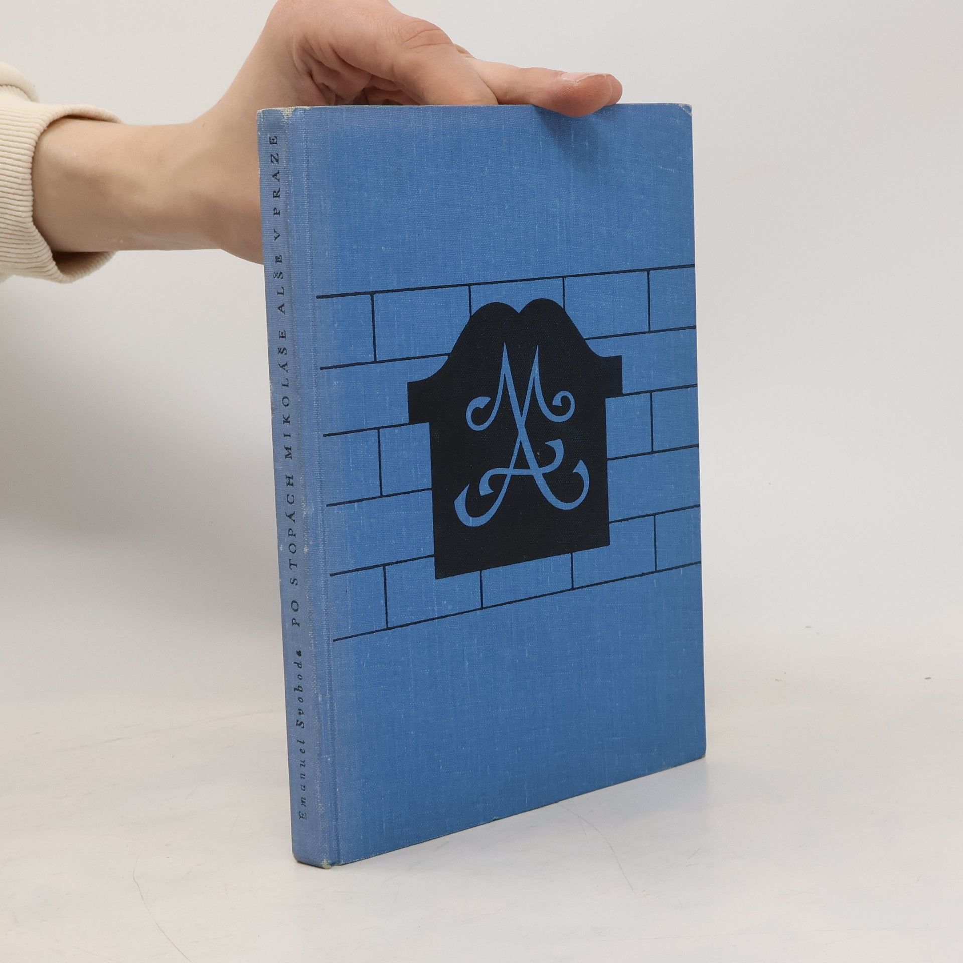 Emanuel Svoboda Po stopách Mikoláše Alše v Praze