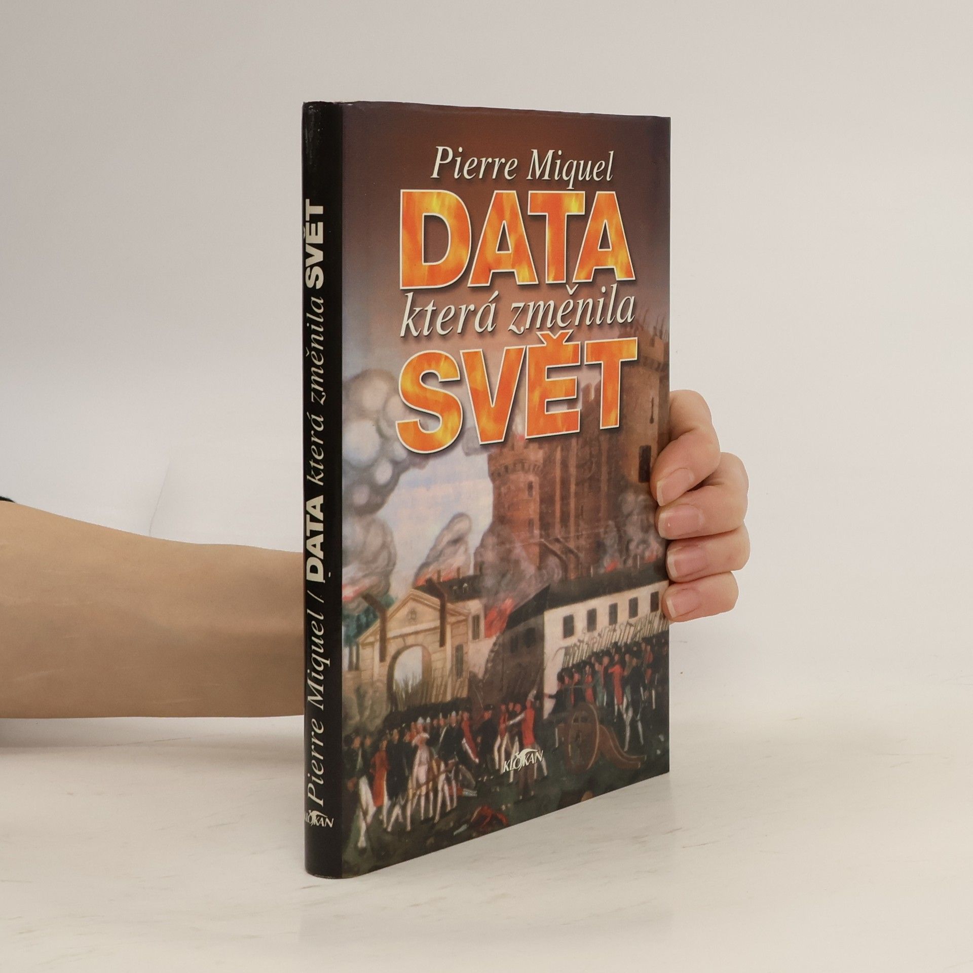 Pierre Miquel Data, která změnila svět