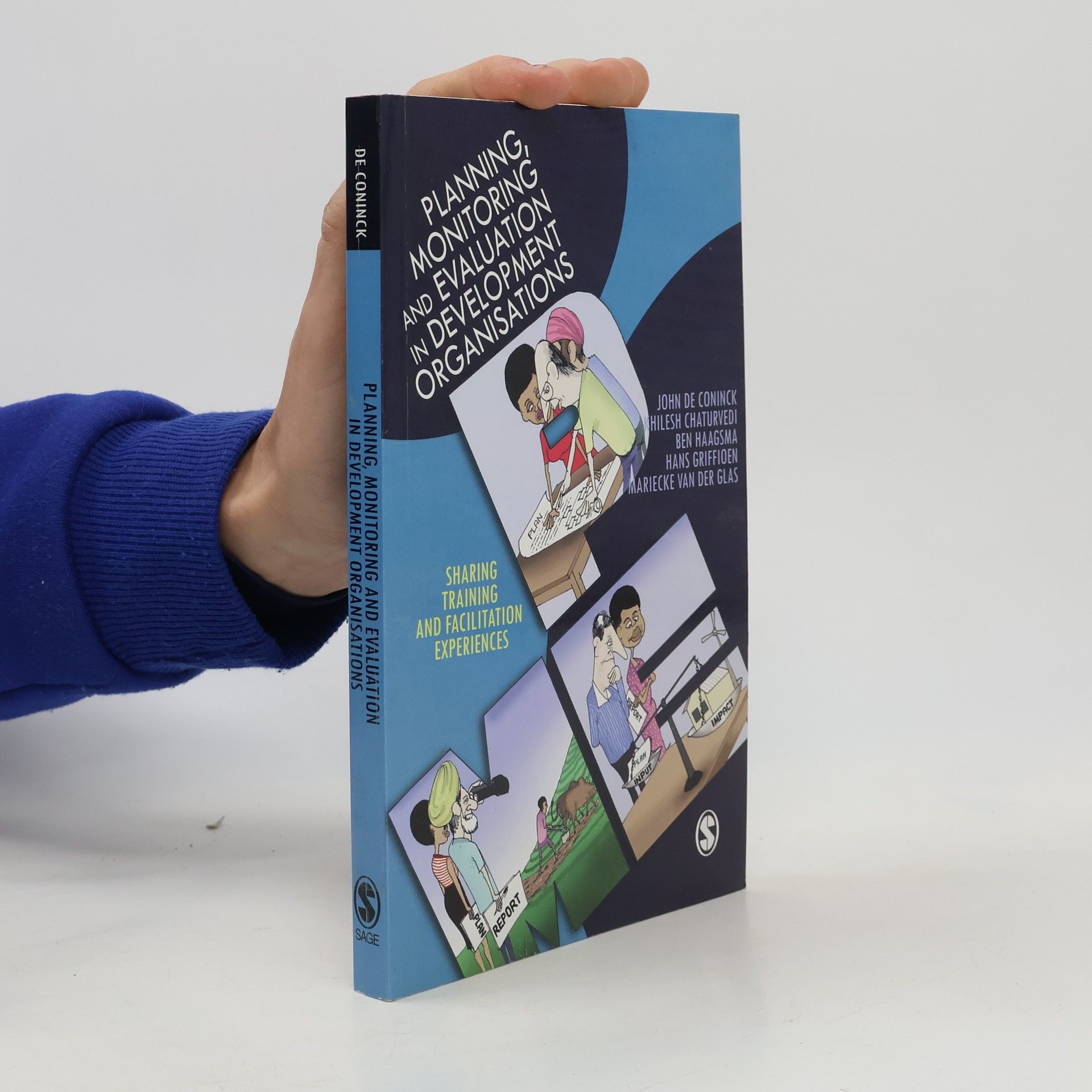 John De Coninck Planning, Monitoring and Evaluation in Development Organisations