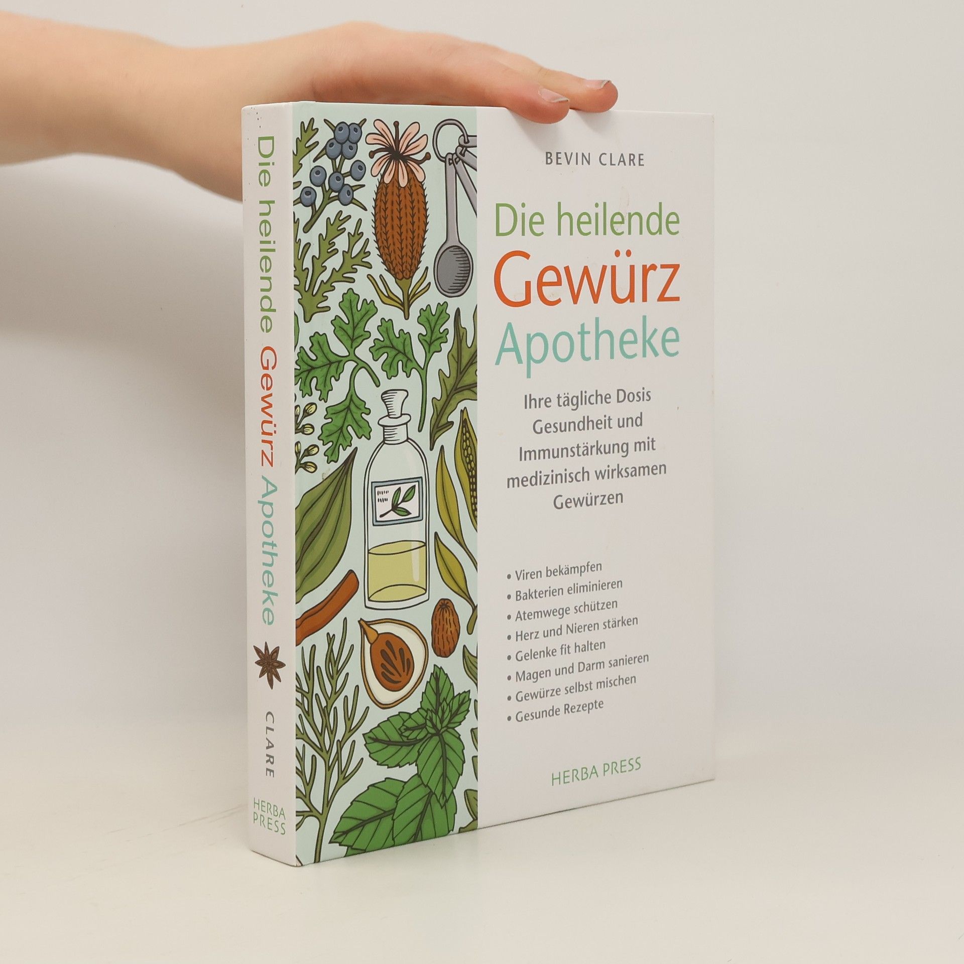 Die heilende Gewürz Apotheke