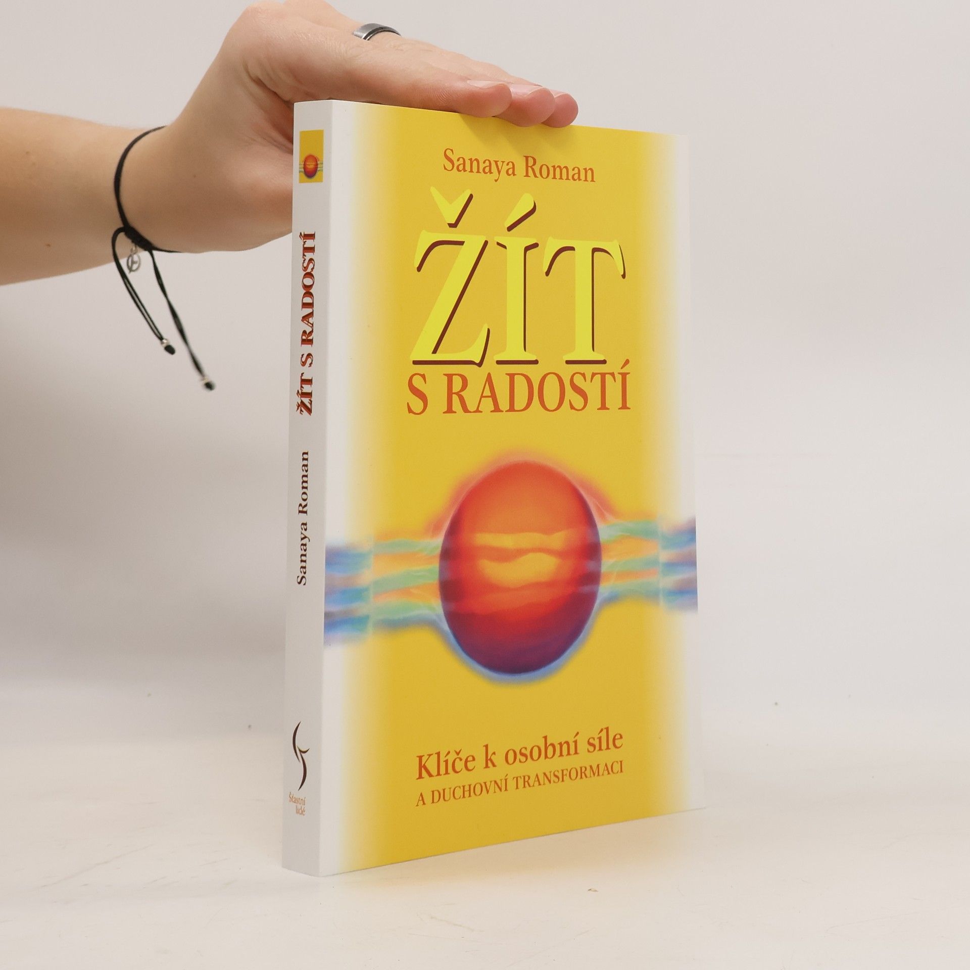 Sanaya Roman Žít s radostí