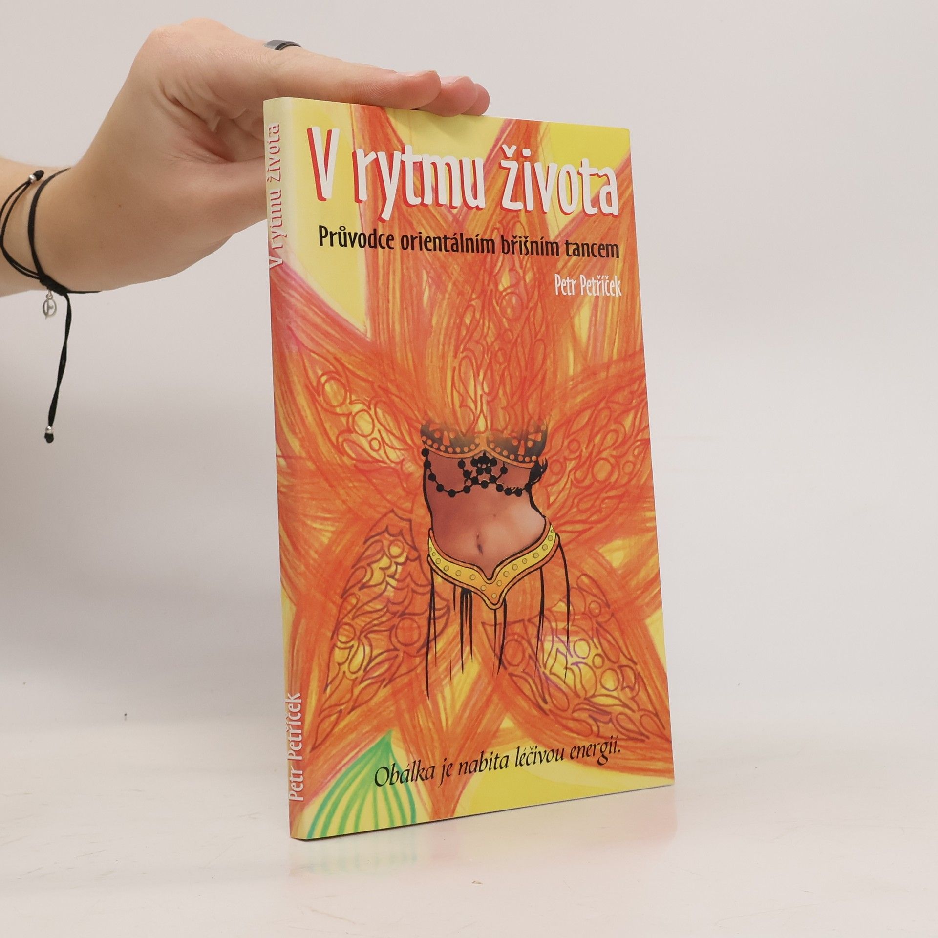 V rytmu života. Průvodce orientálním břišním tancem