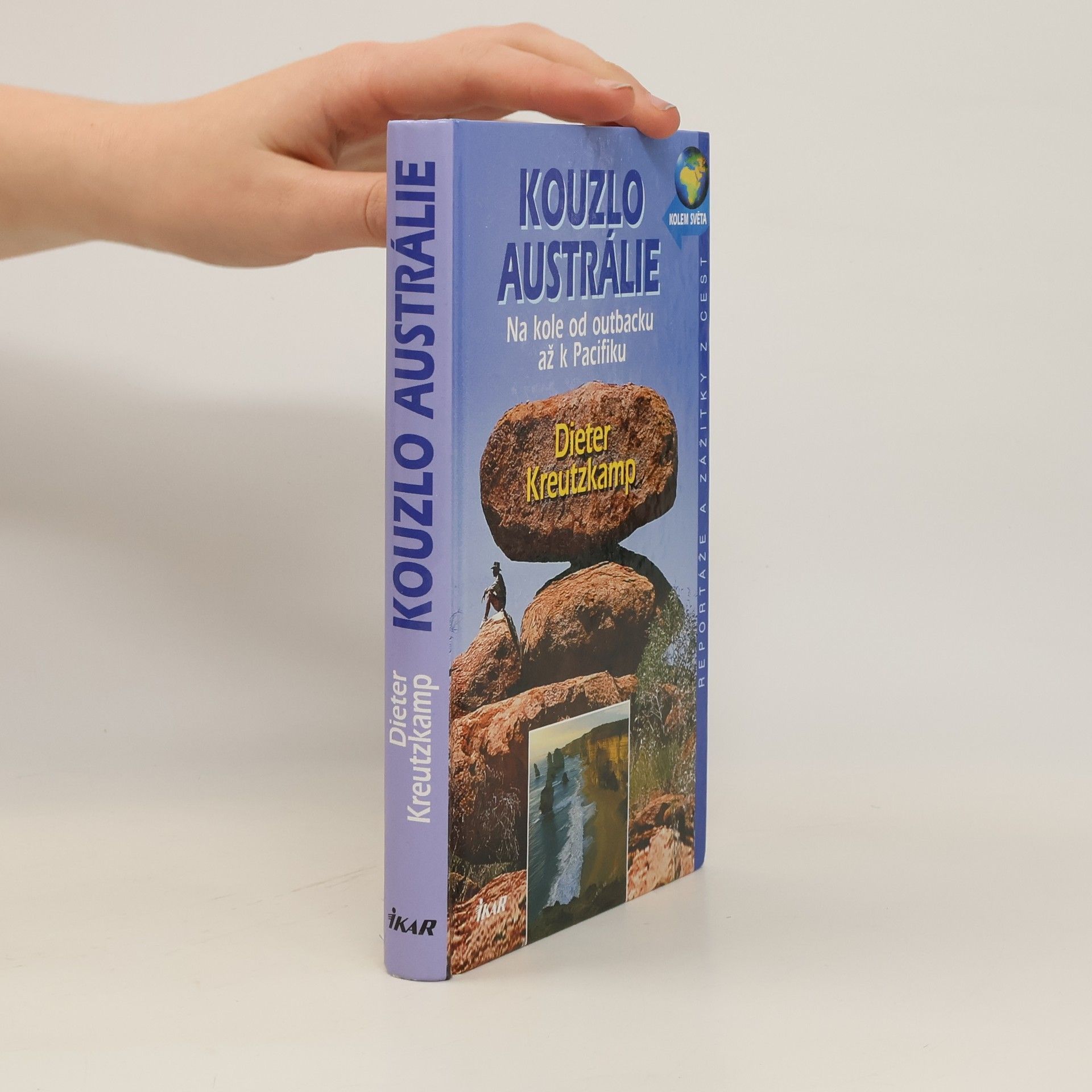 Dieter Kreutzkamp Kouzlo Austrálie: Na kole od outbacku až k Pacifiku