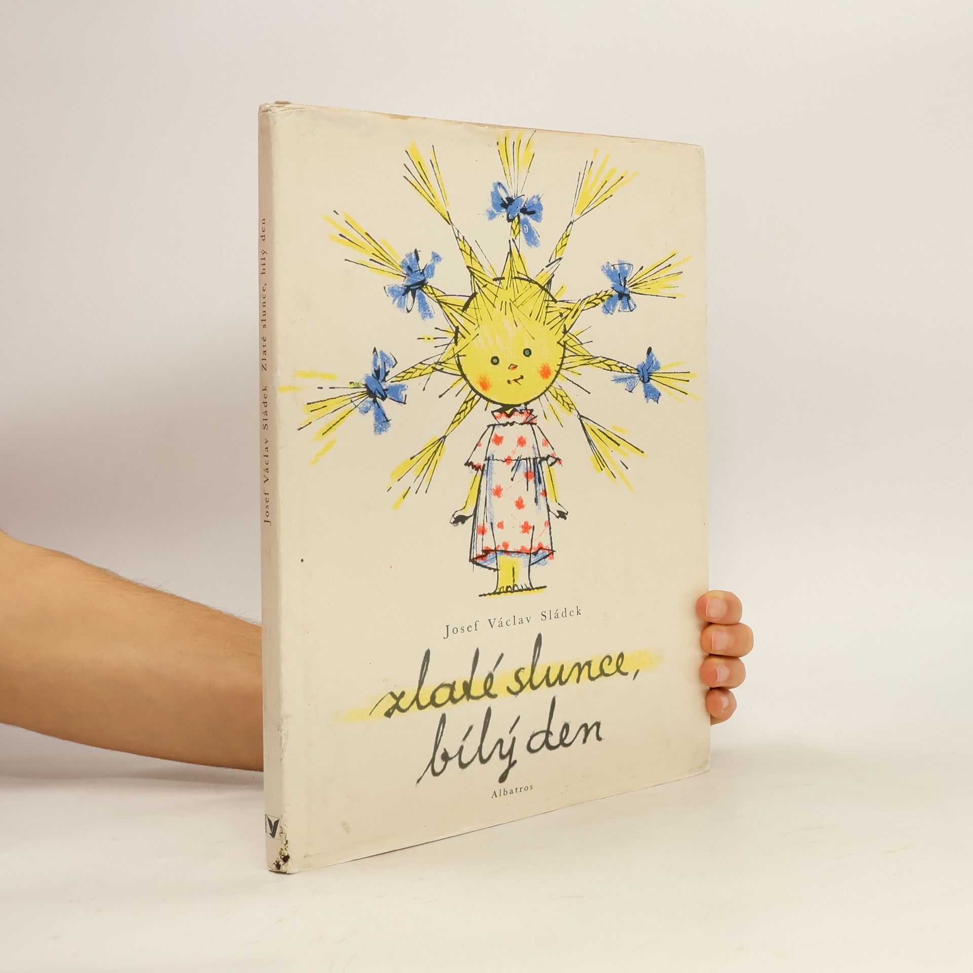 Zlaté slunce, bílý den