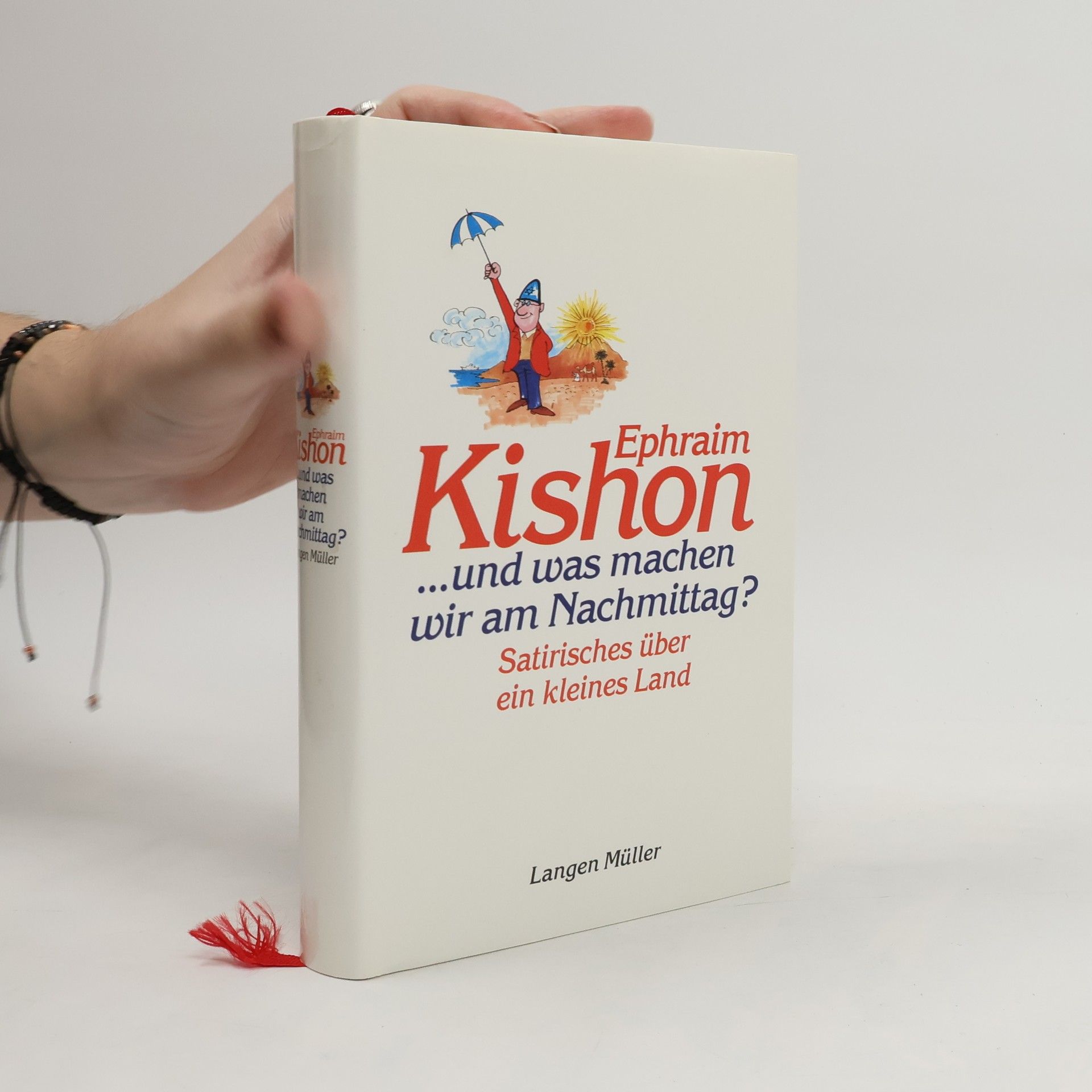 Ephraim Kishon ... und was machen wir am Nachmittag?