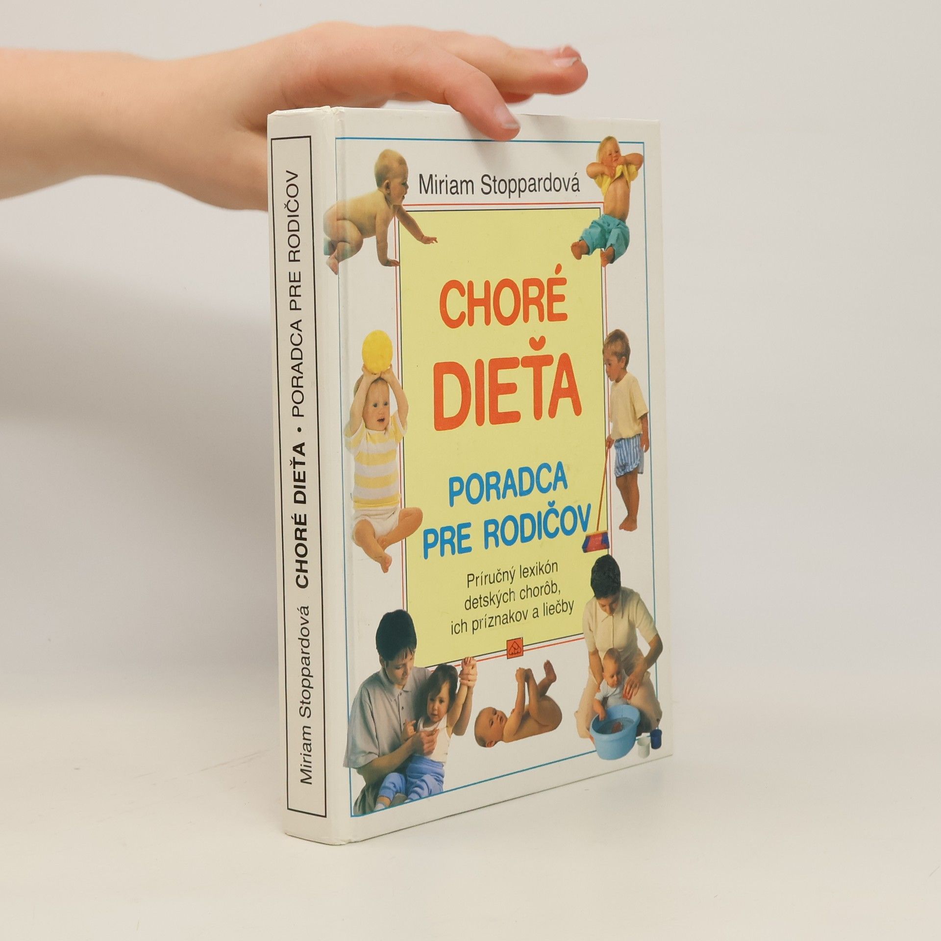 Miriam Stoppard Choré dieťa