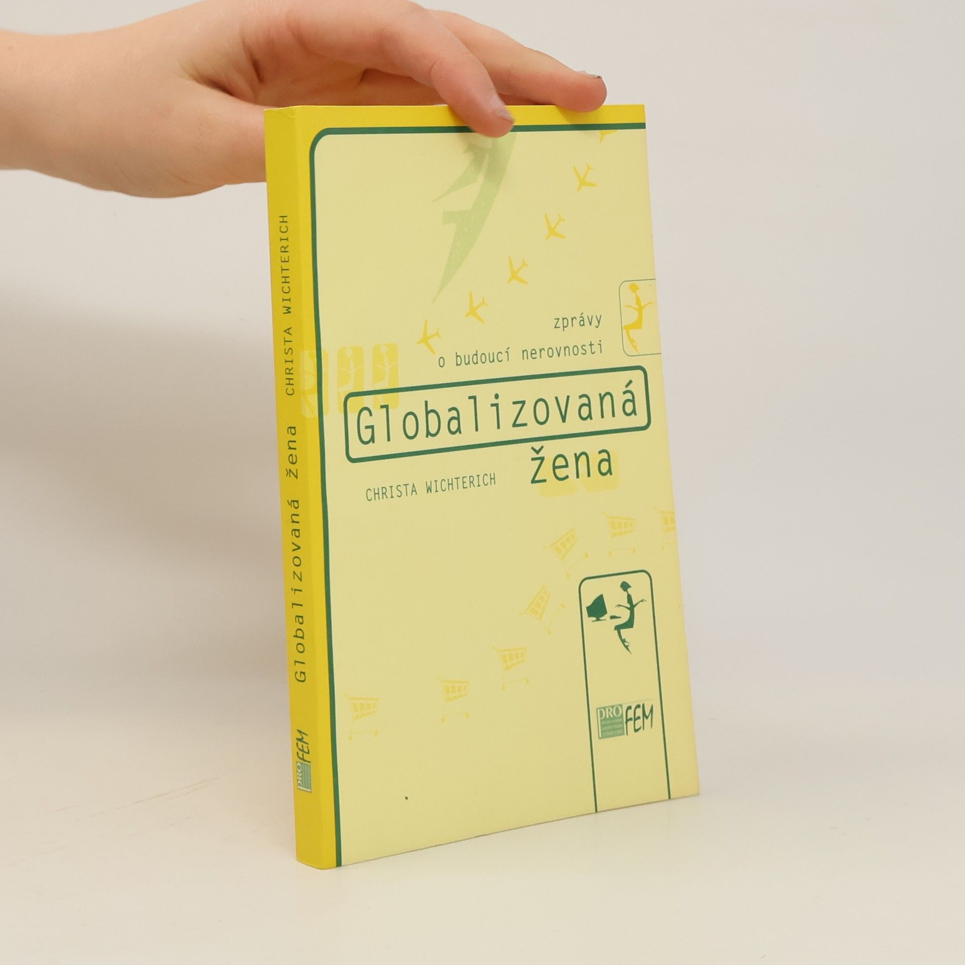 Christa Wichterich Globalizovaná žena
