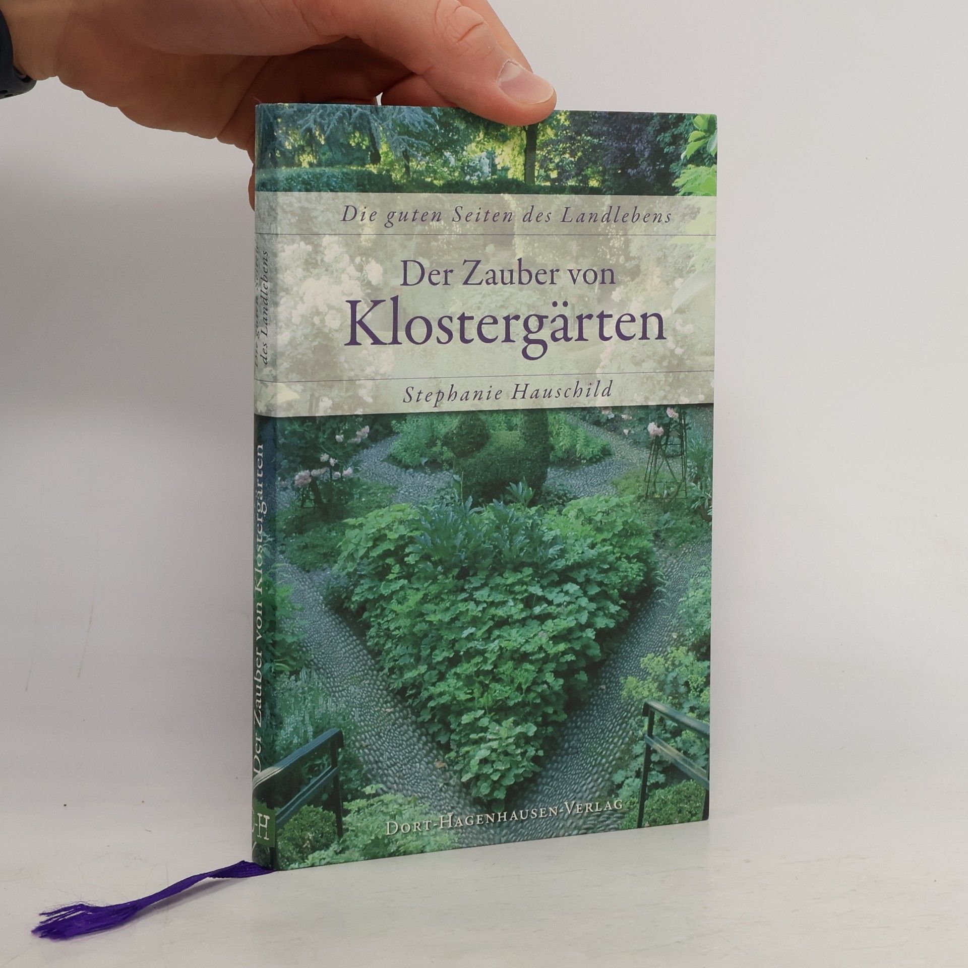 Stephanie Hauschild Der Zauber von Klostergärten