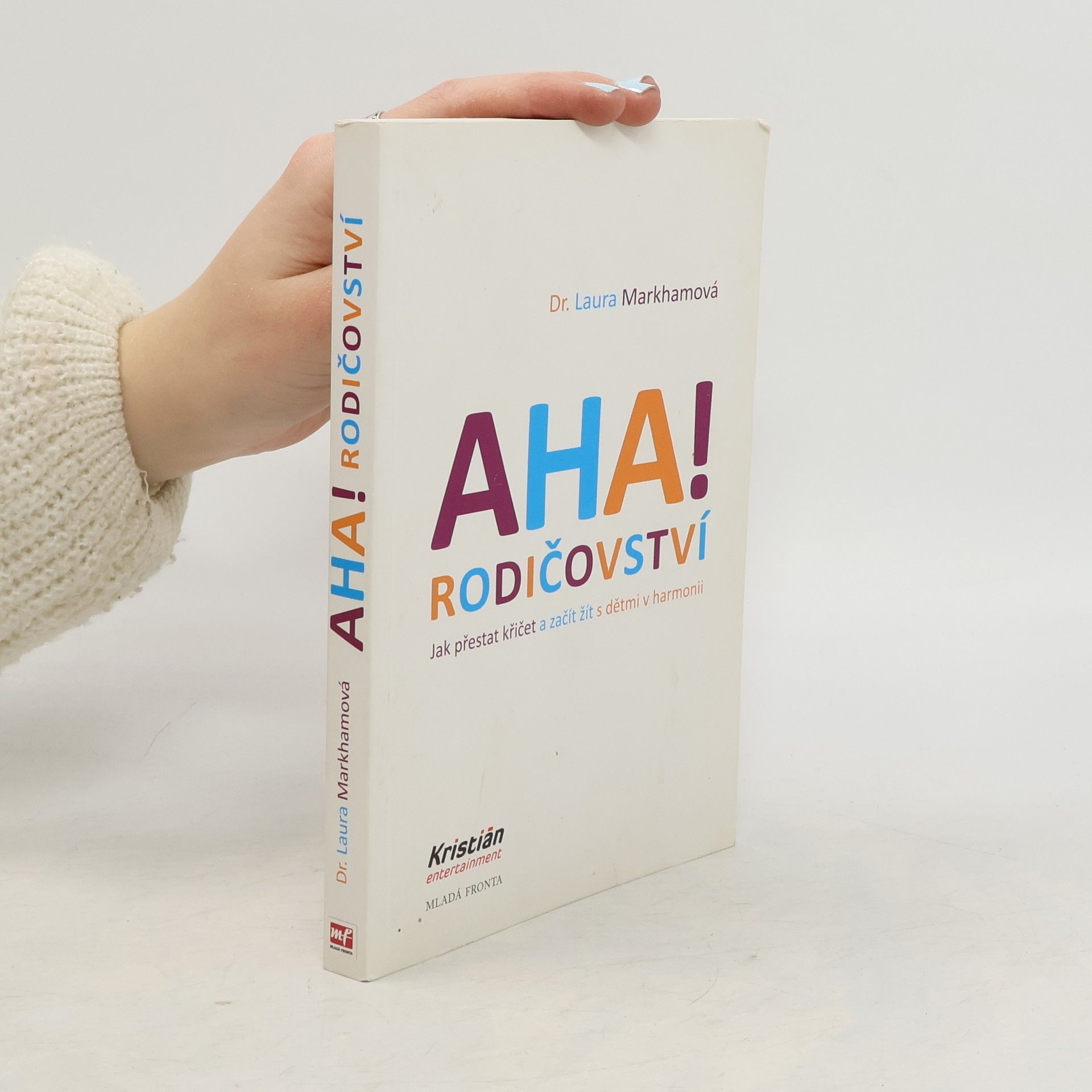 Laura Markham Aha! Rodičovství