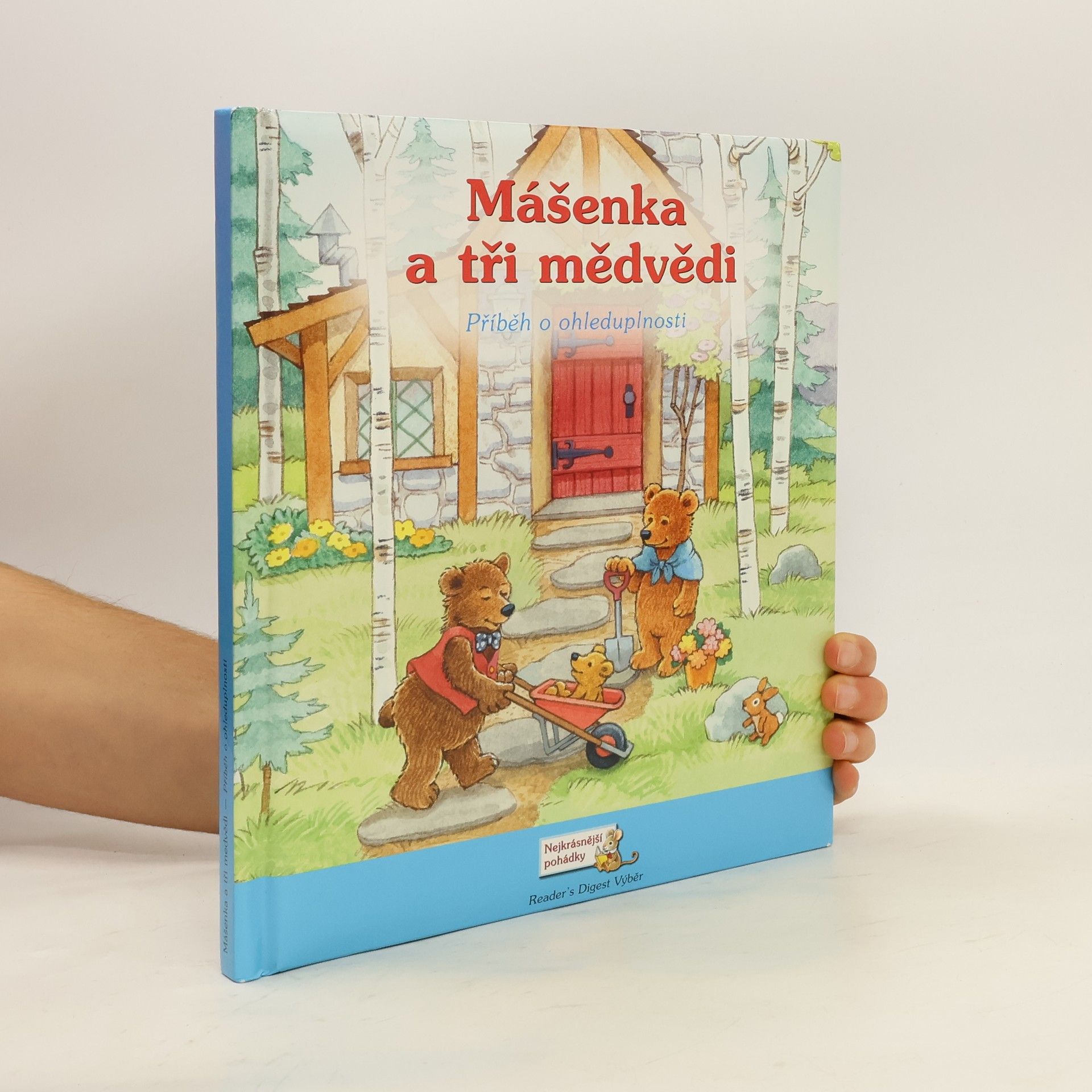 Mášenka a tři medvědi: Příběh o ohleduplnosti