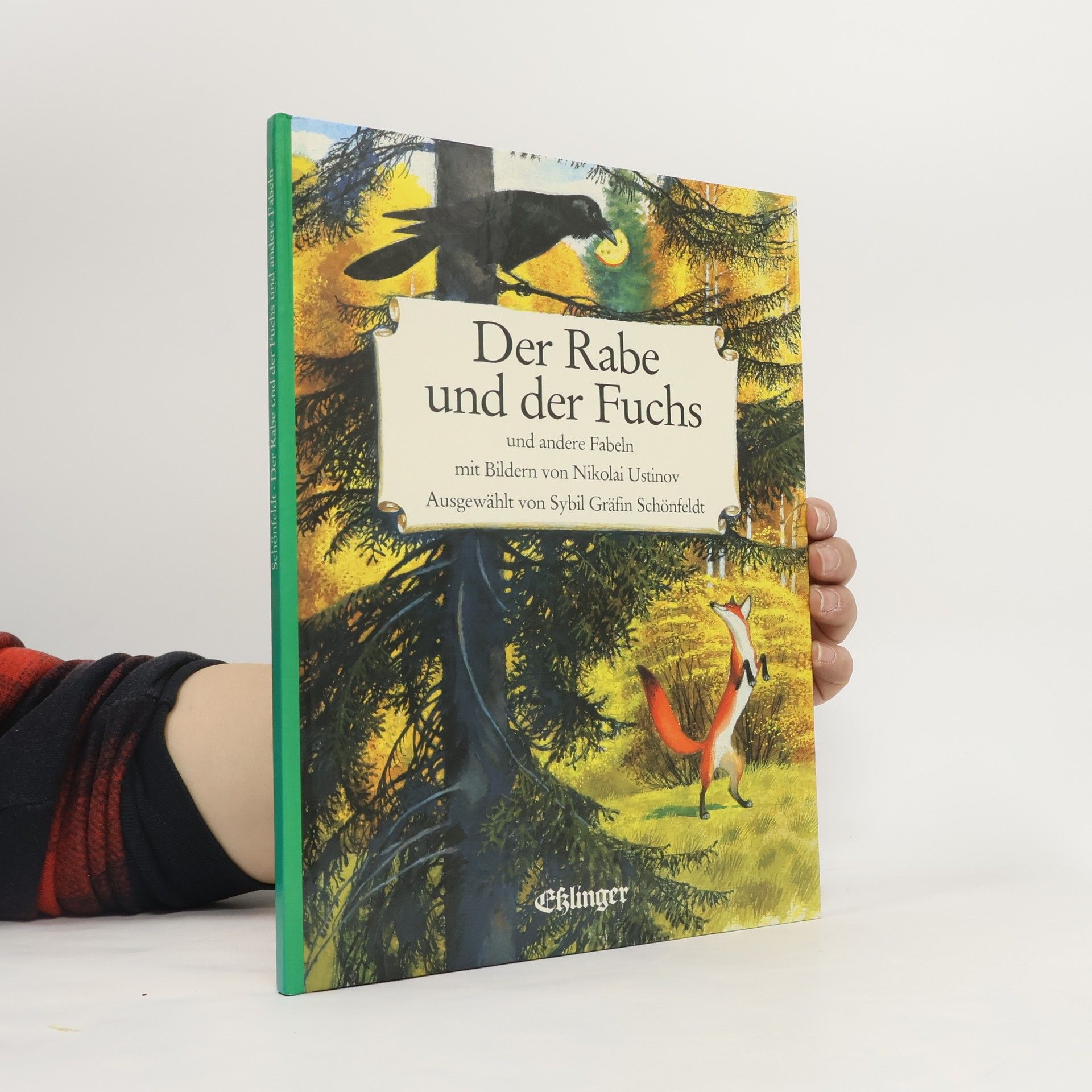 Sybil Gräfin Der Rabe und der Fuchs und andere Fabeln