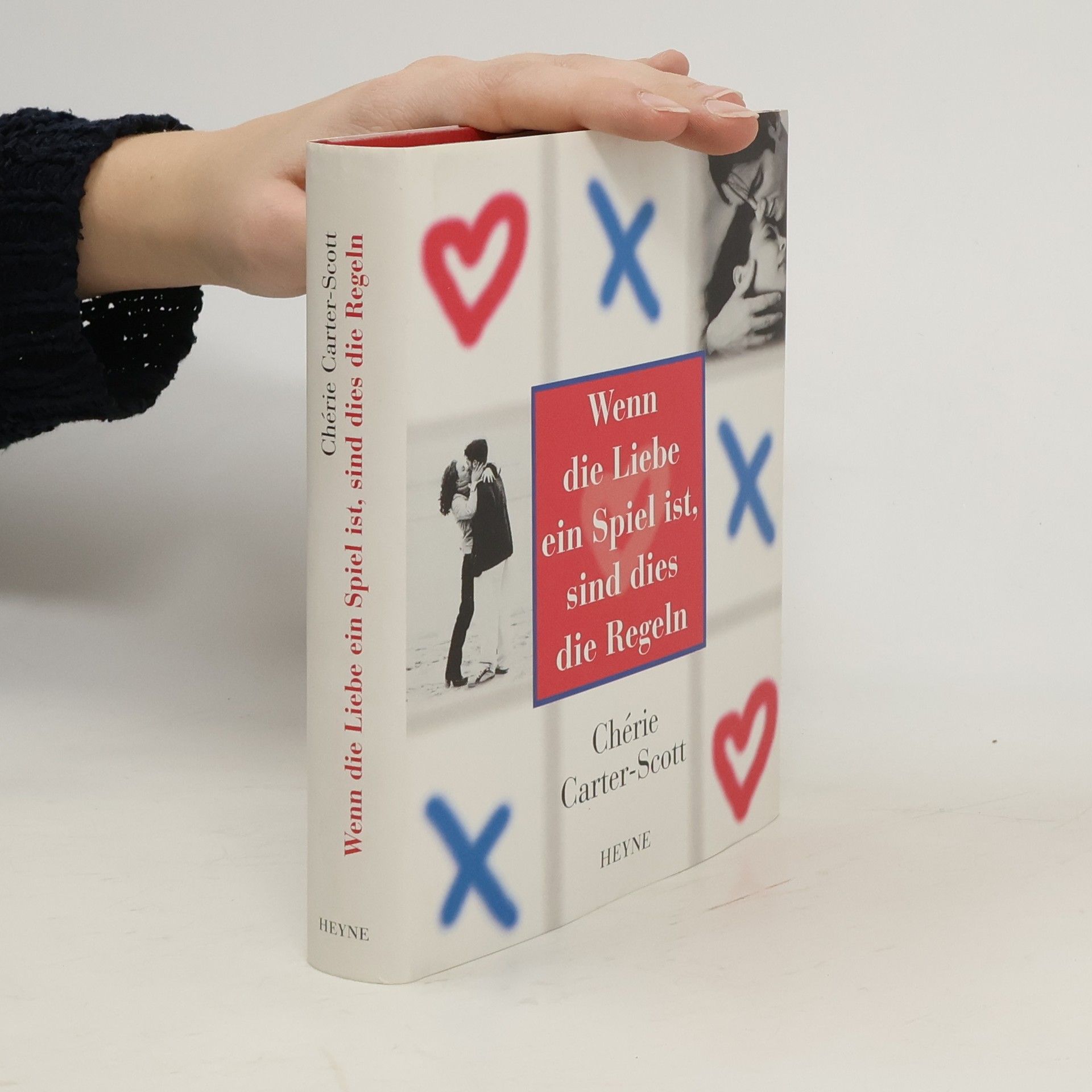 Chérie CarterScott Wenn die Liebe ein Spiel ist, sind dies die Regeln
