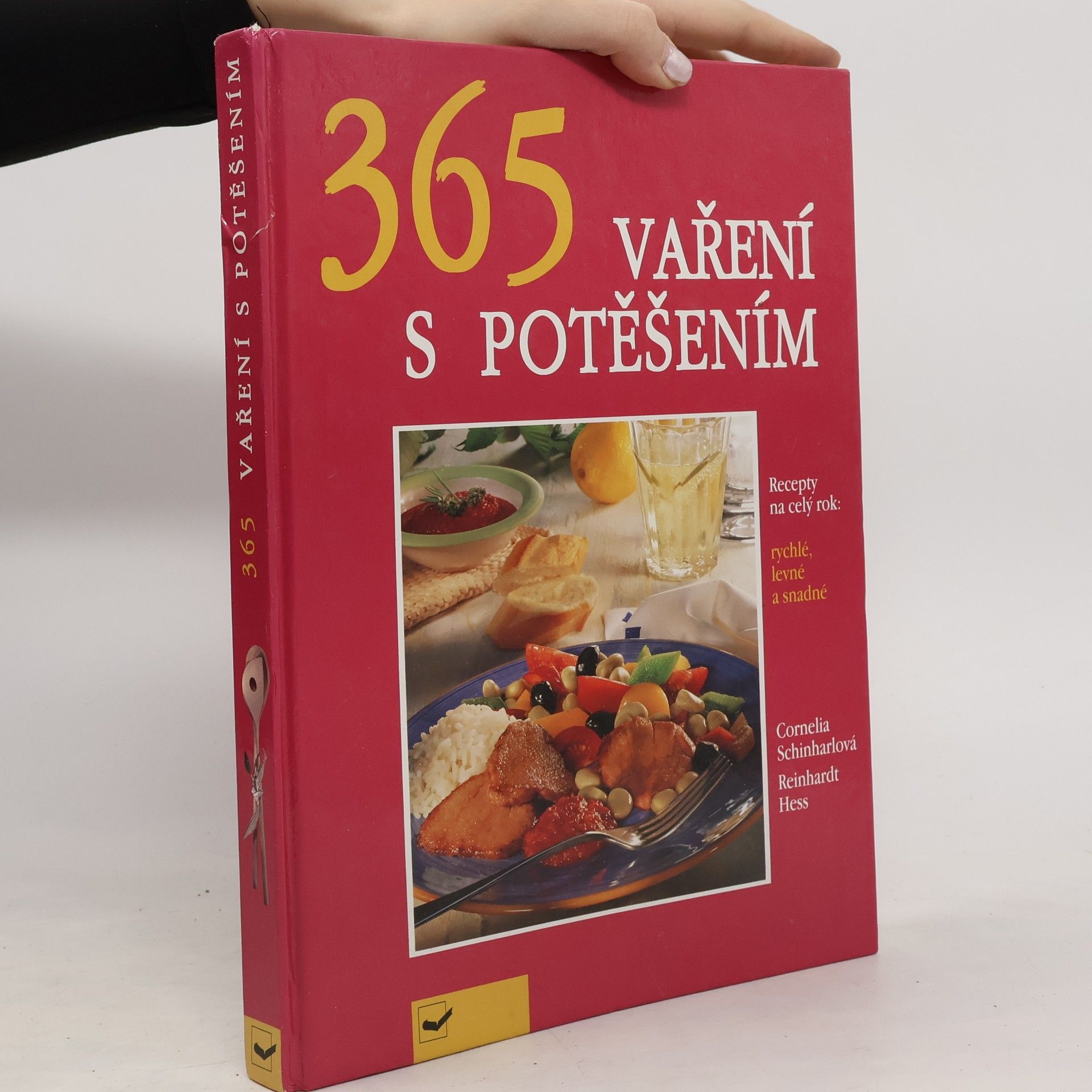 365 vaření s potěšením. Recepty na celý rok. Rychlé, levné a snadné