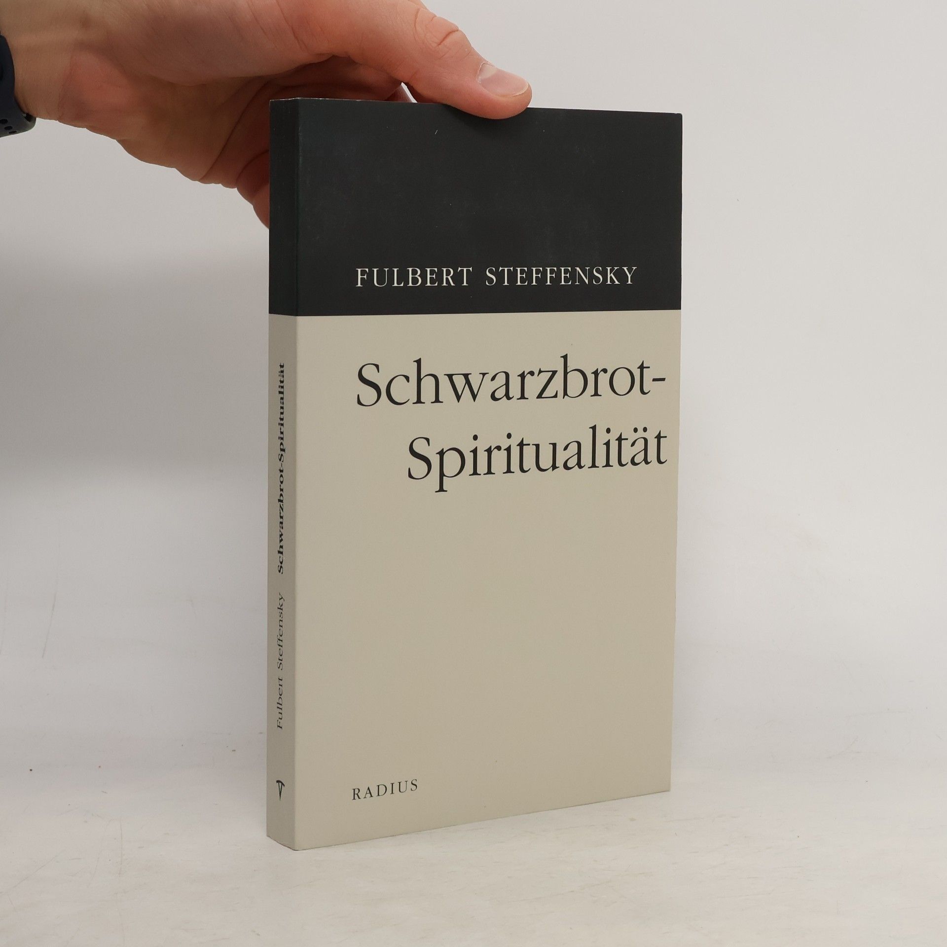 Fulbert Steffensky Schwarzbrot-Spiritualität