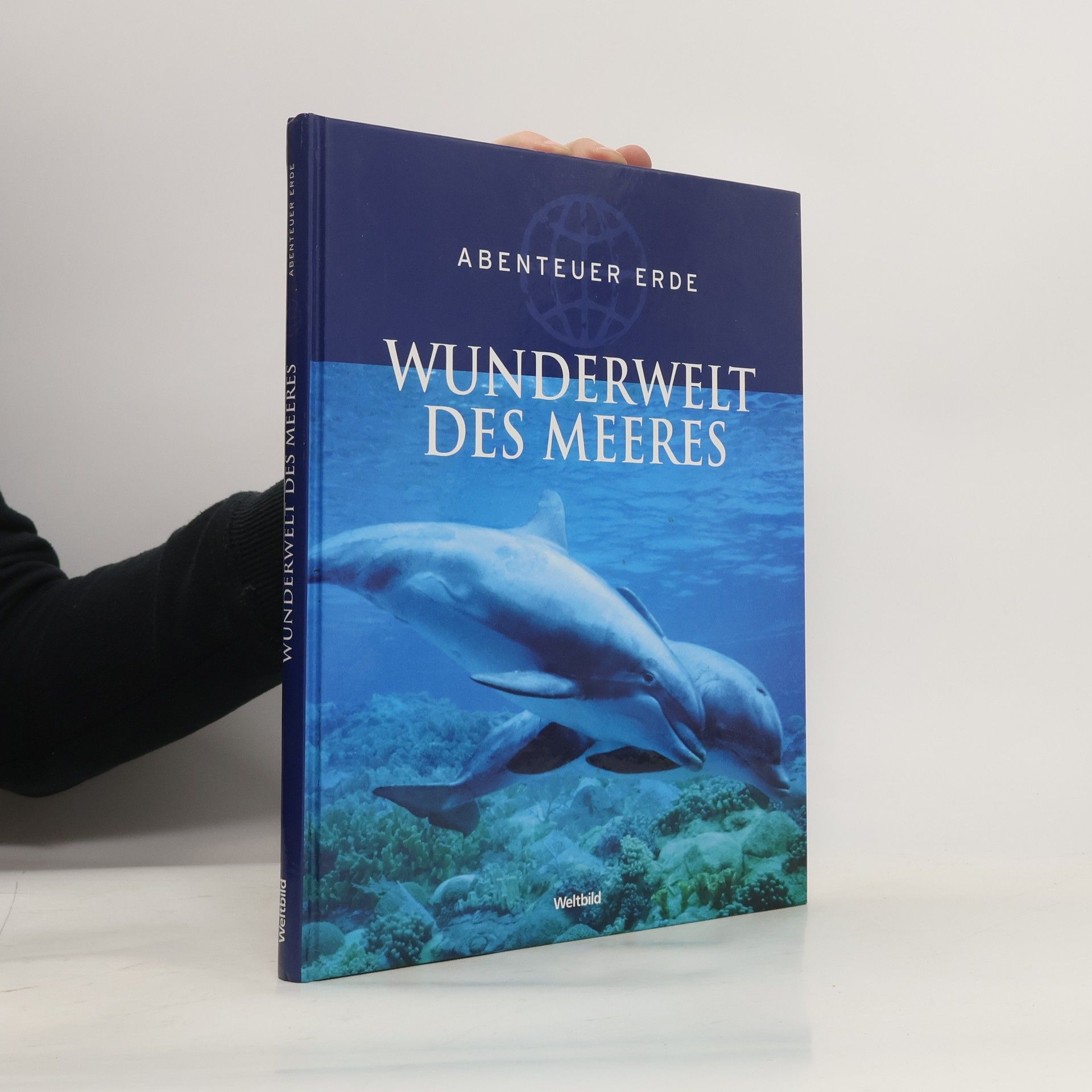 Auteurscollectief Abenteuer Erde. Wunderwelt des Meeres