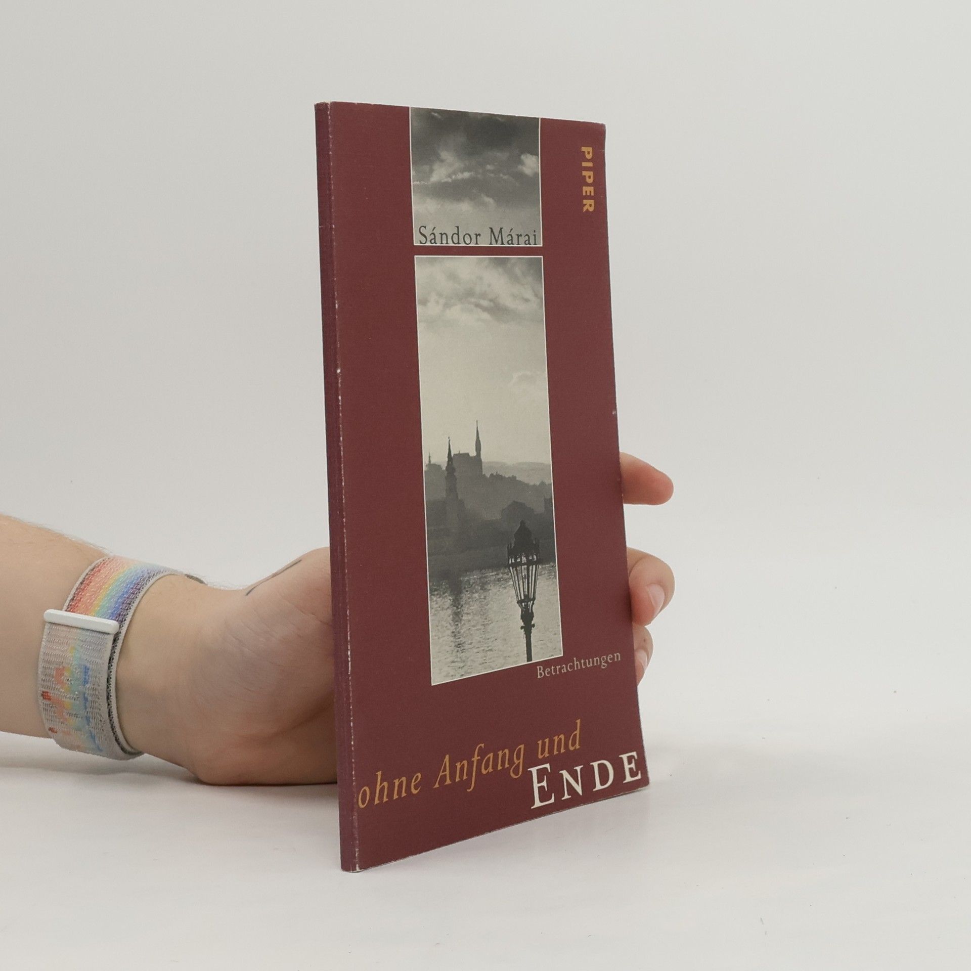 Sándor Márai Ohne Anfang und Ende