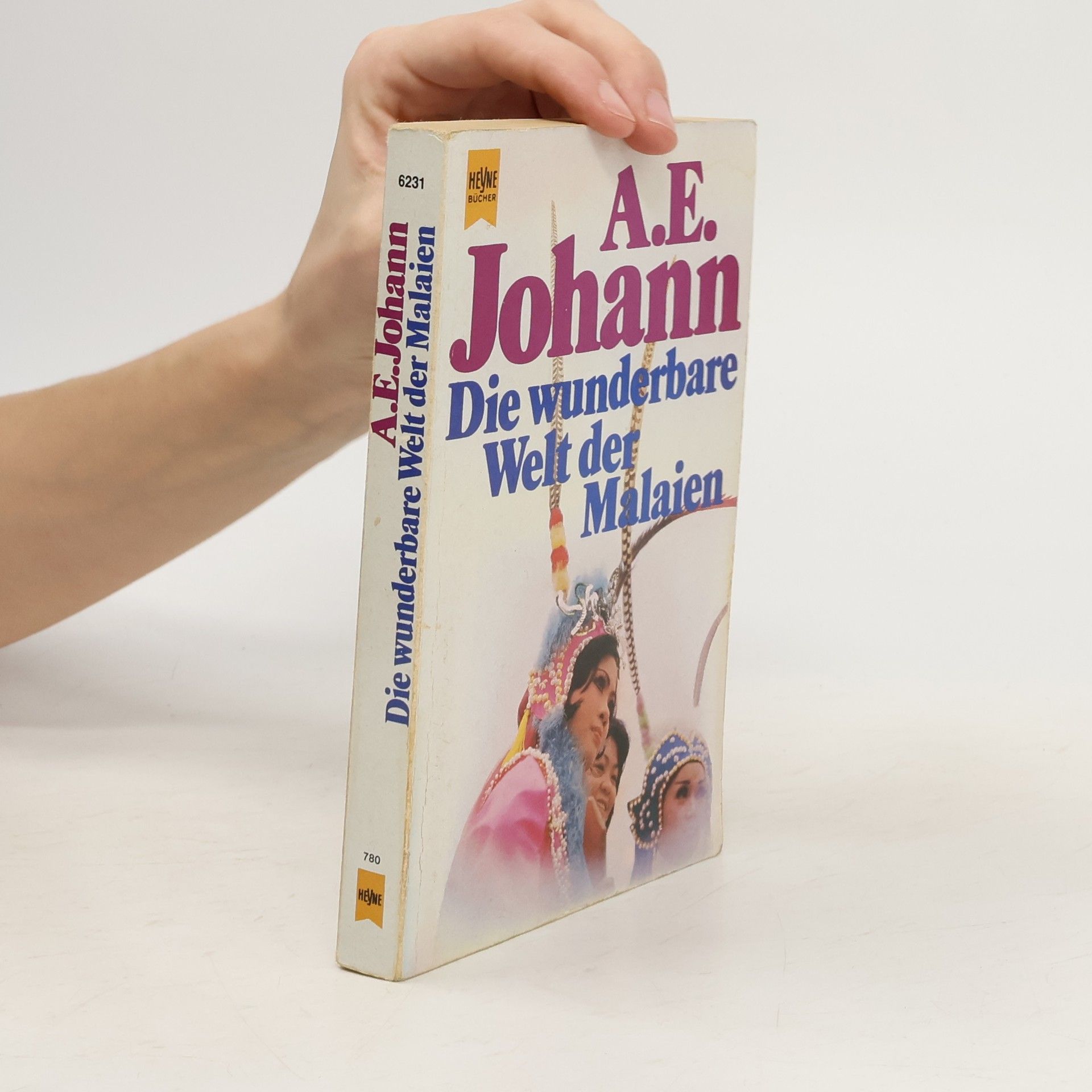 Alfred E. Johann Die wunderbare Welt der Malaien