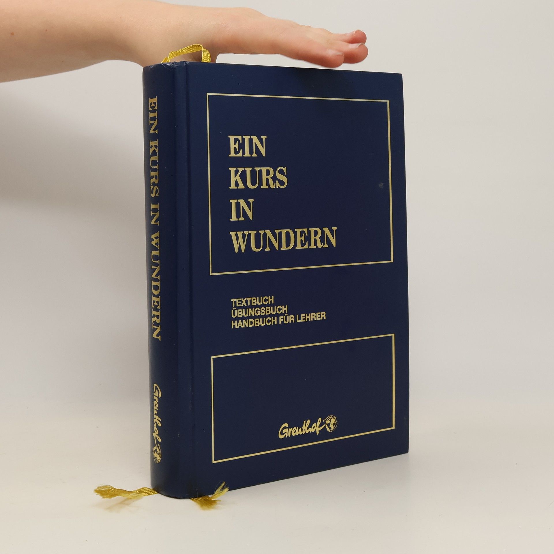 Autorenkollektiv Ein Kurs in Wundern