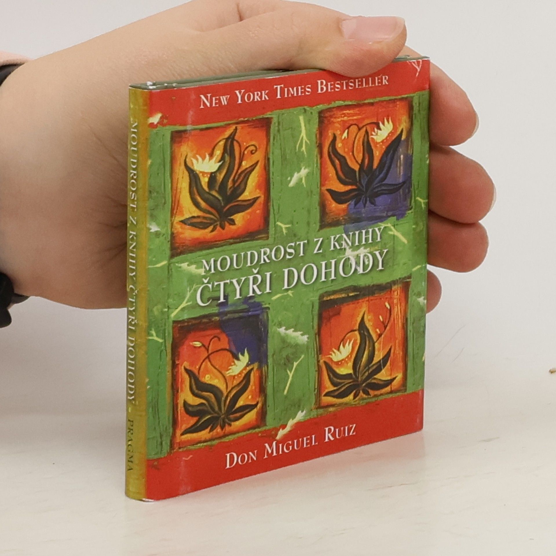 Don Miguel Ruiz Moudrost z knihy Čtyři dohody