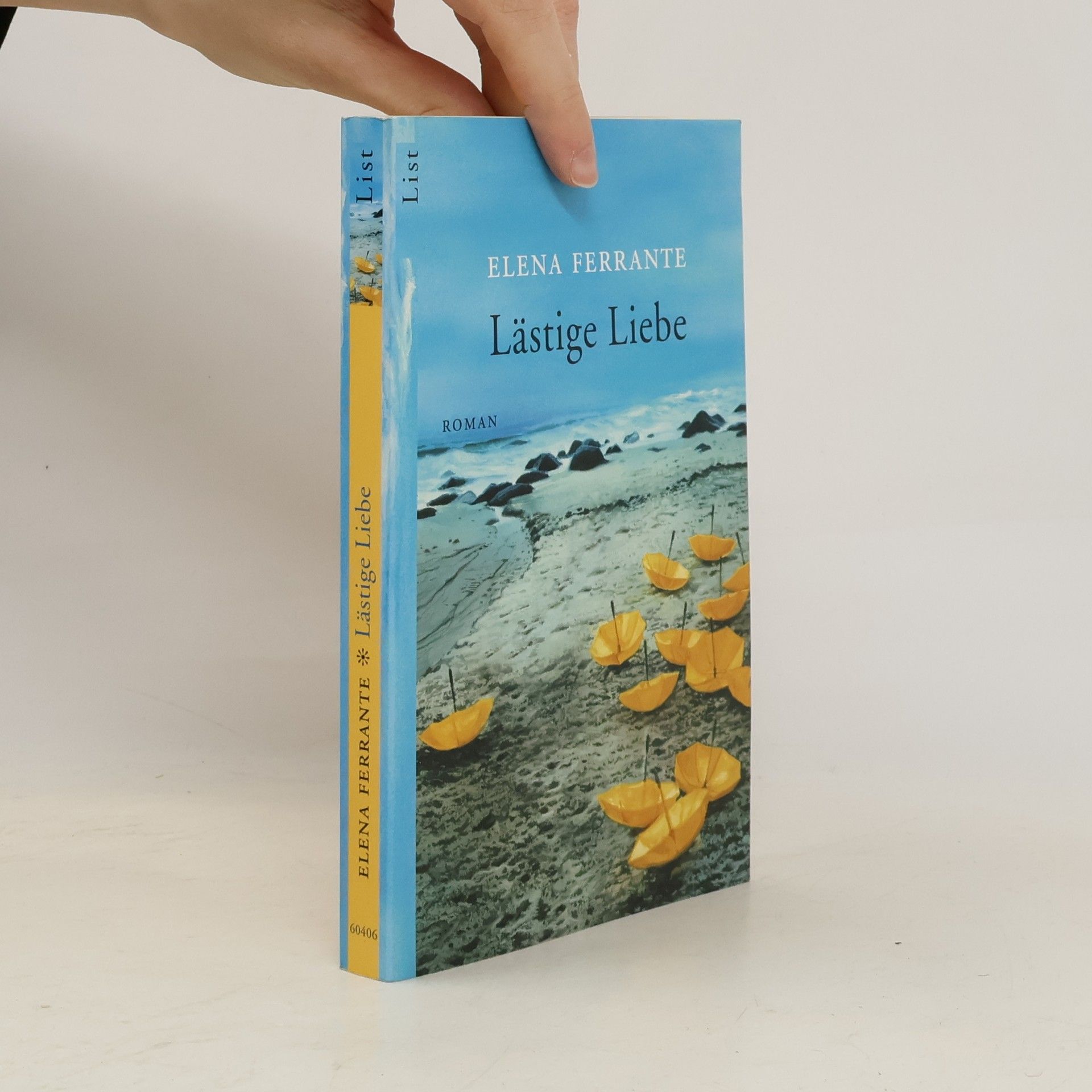 Elena Ferrante Lästige Liebe