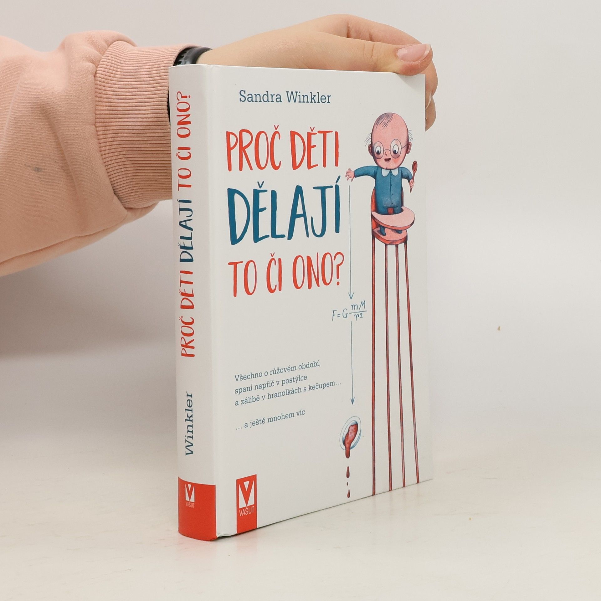 Sandra Winkler Proč děti dělají to či ono?