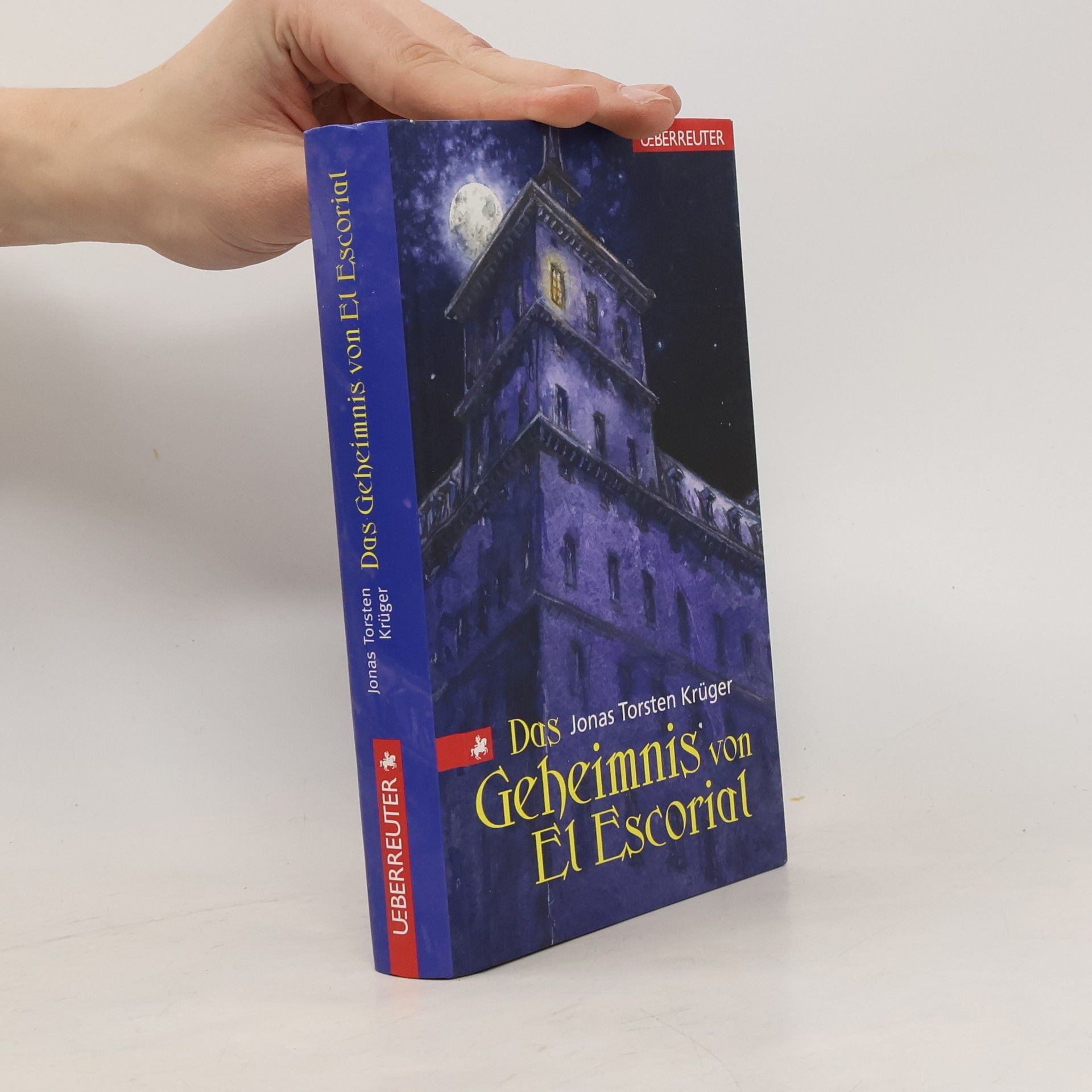 Jonas Torsten Krüger Das Geheimnis von El Escorial