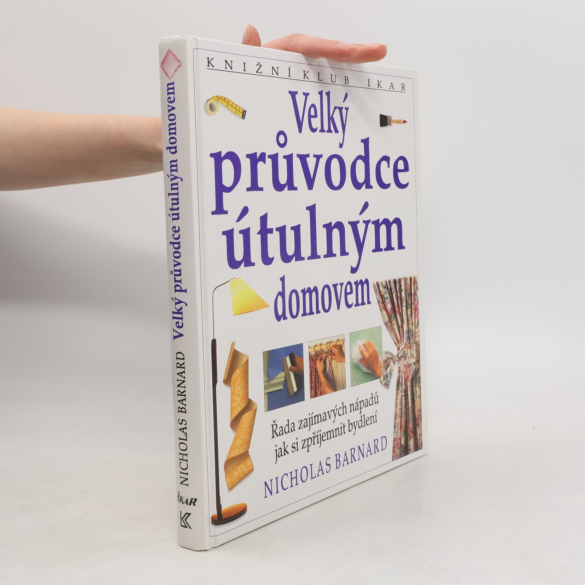 Velký průvodce útulným domovem