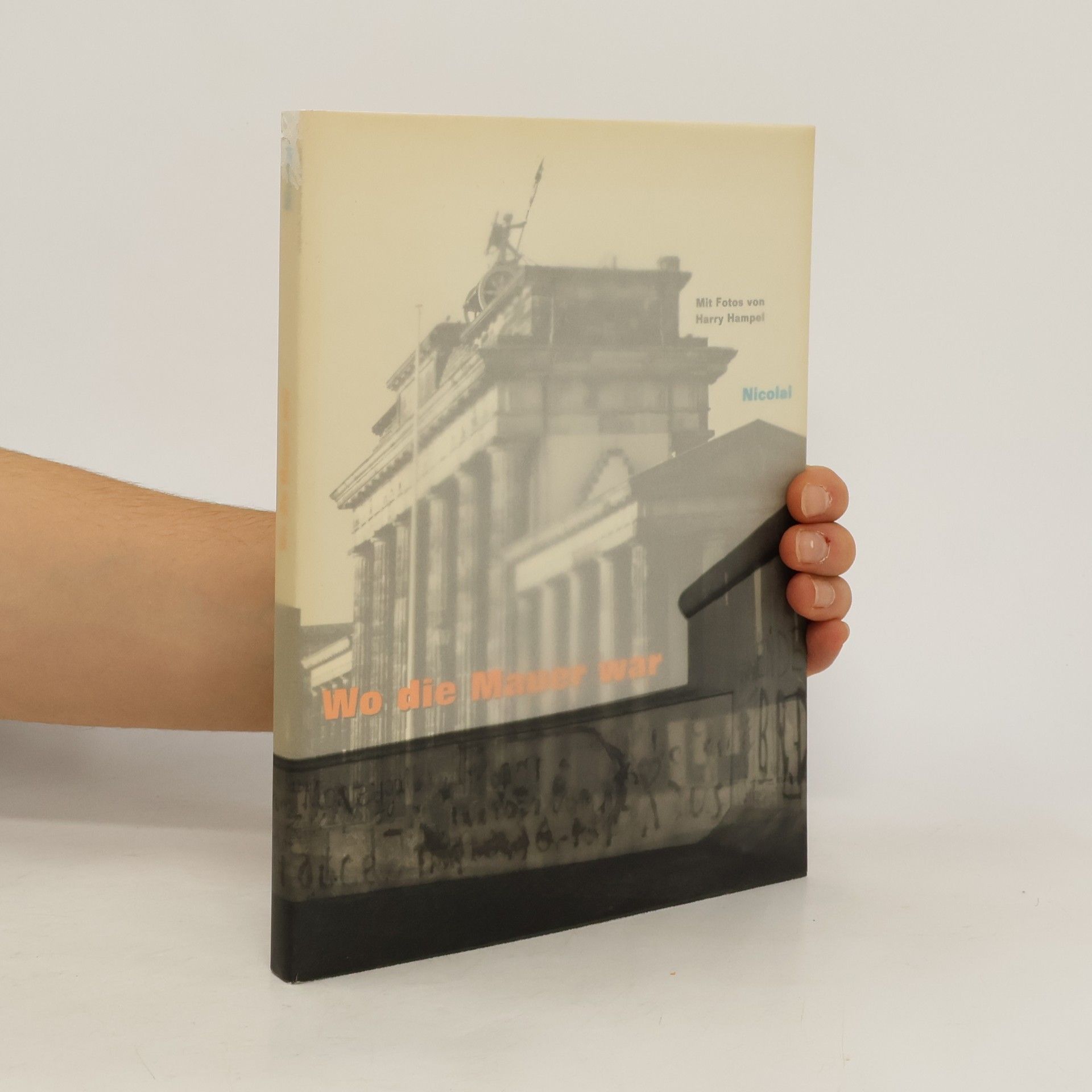 Harry Hampel Wo die Mauer war