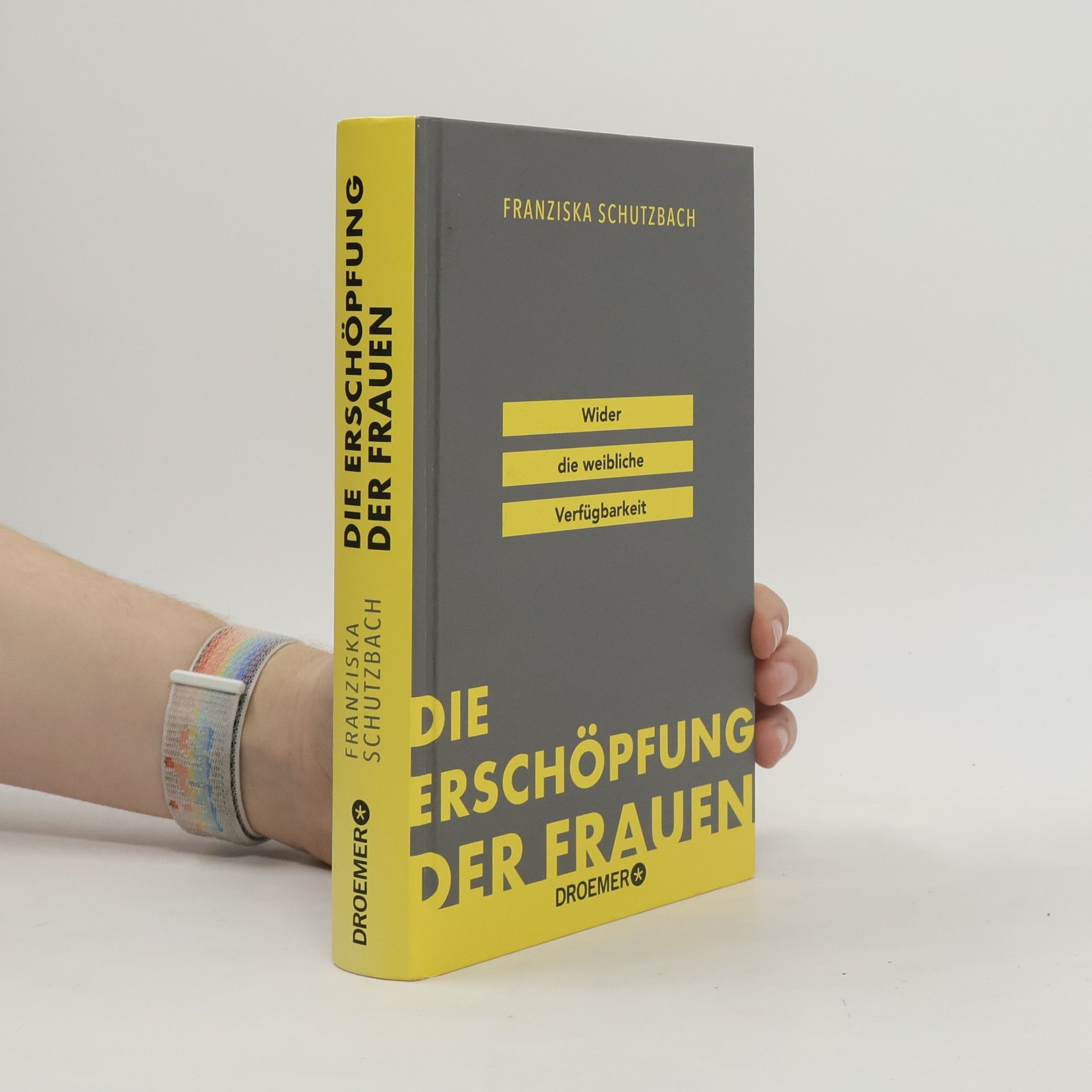 Franziska Schutzbach Die Erschöpfung der Frauen