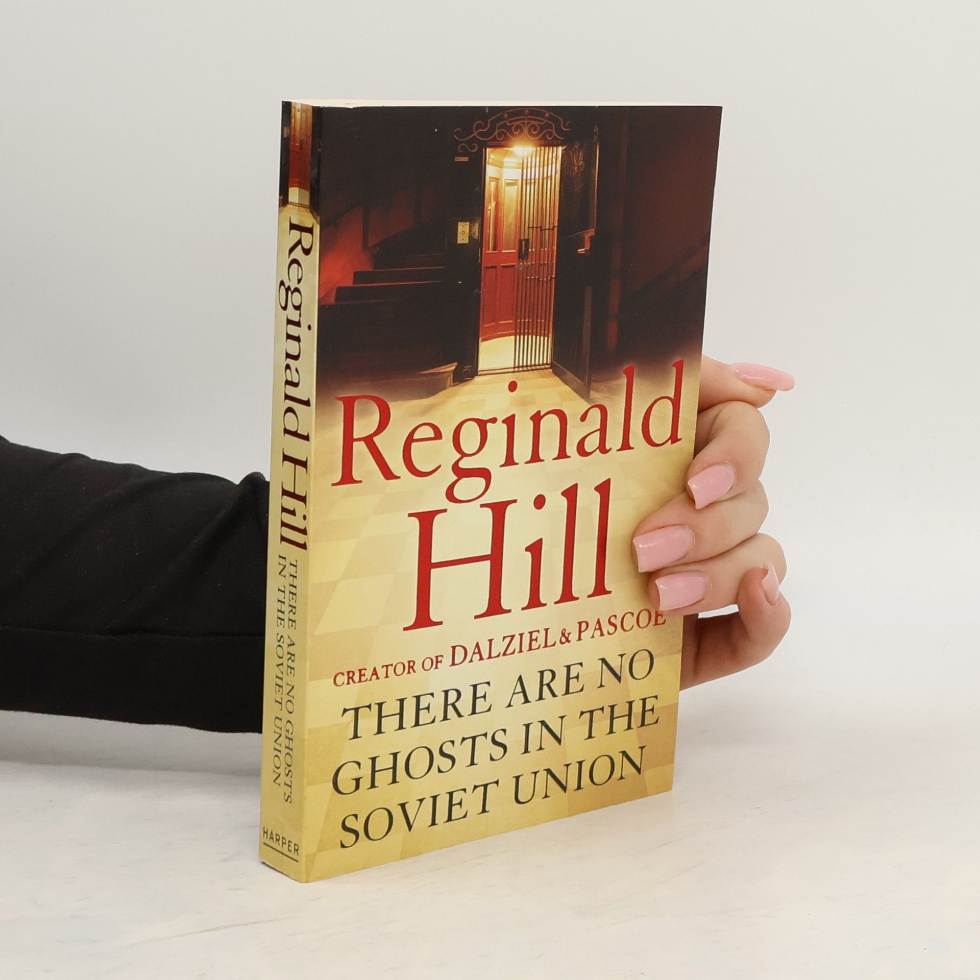 Reginald Hill There Are No Ghosts in the Soviet Union