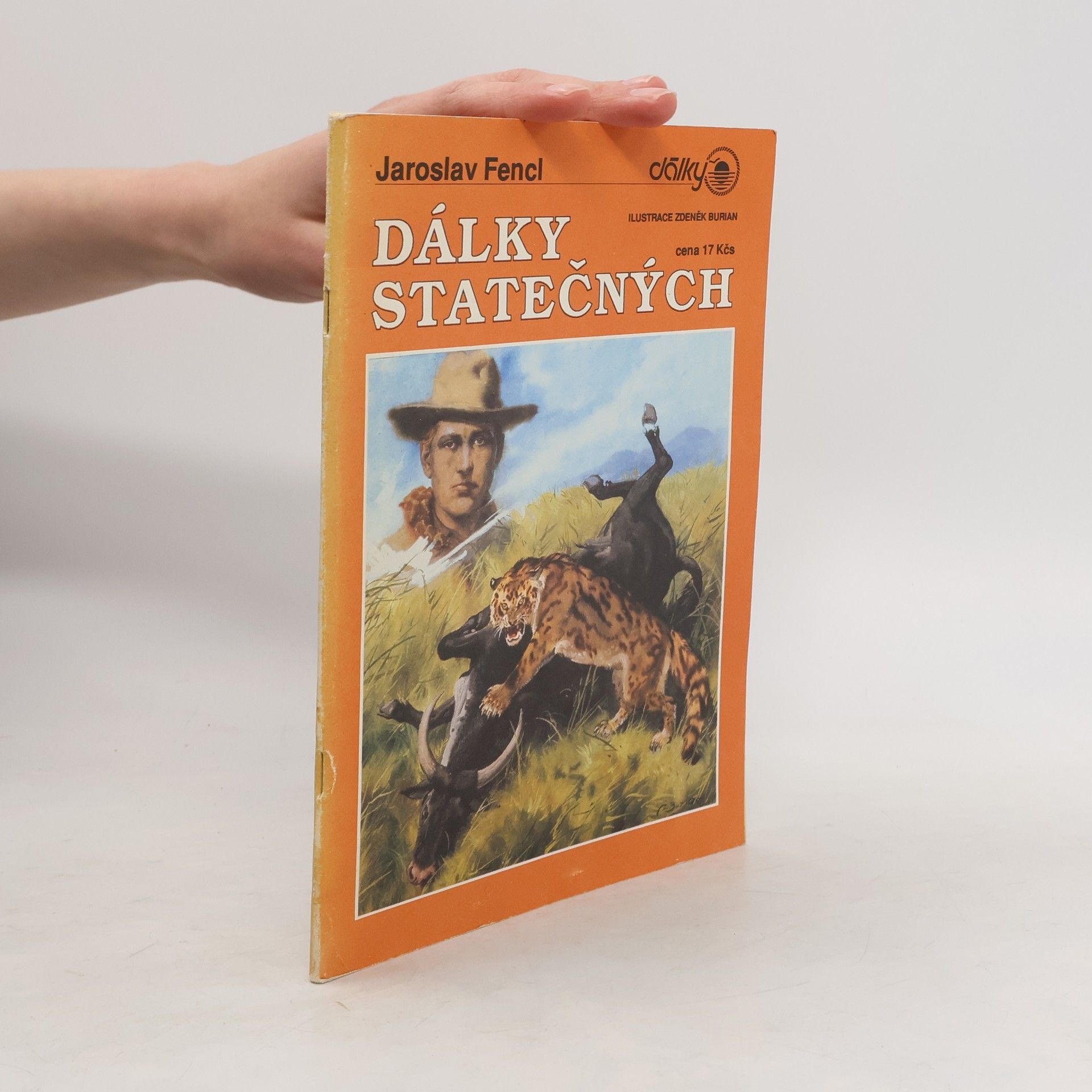 Jaroslav Fencl Dálky statečných