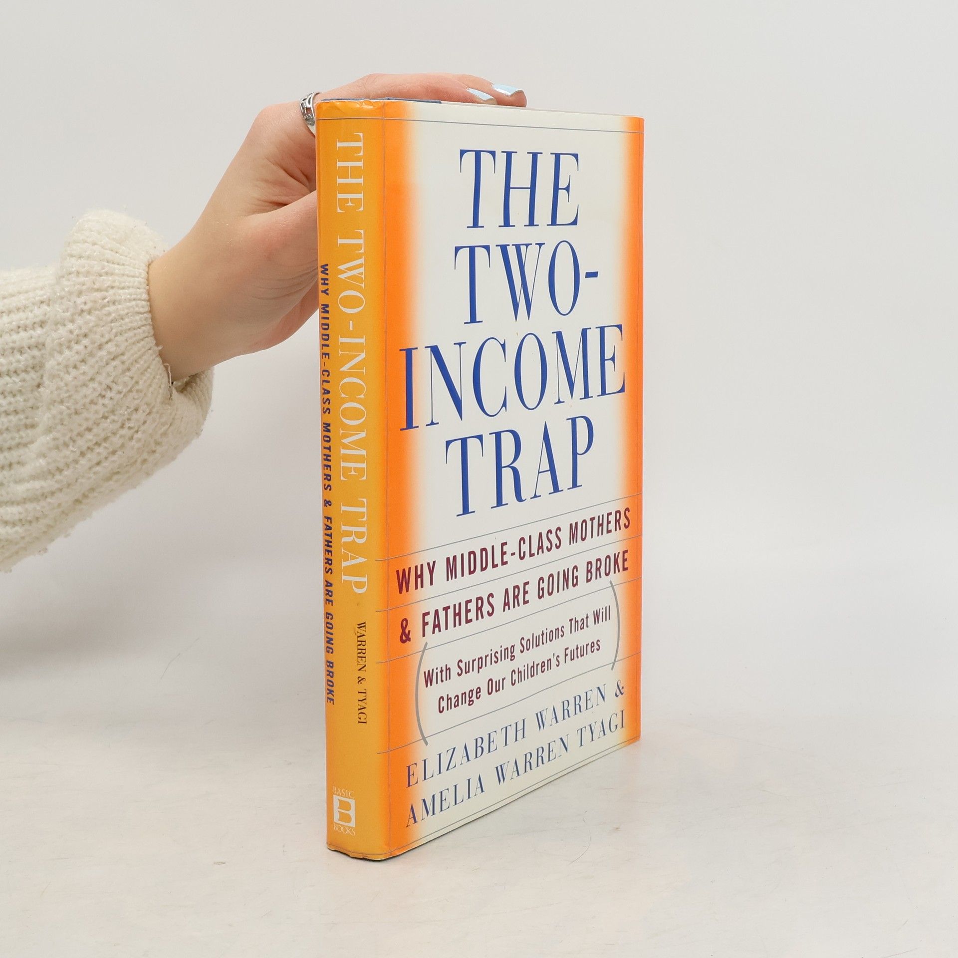 Elizabeth Warren The Two-Income Trap