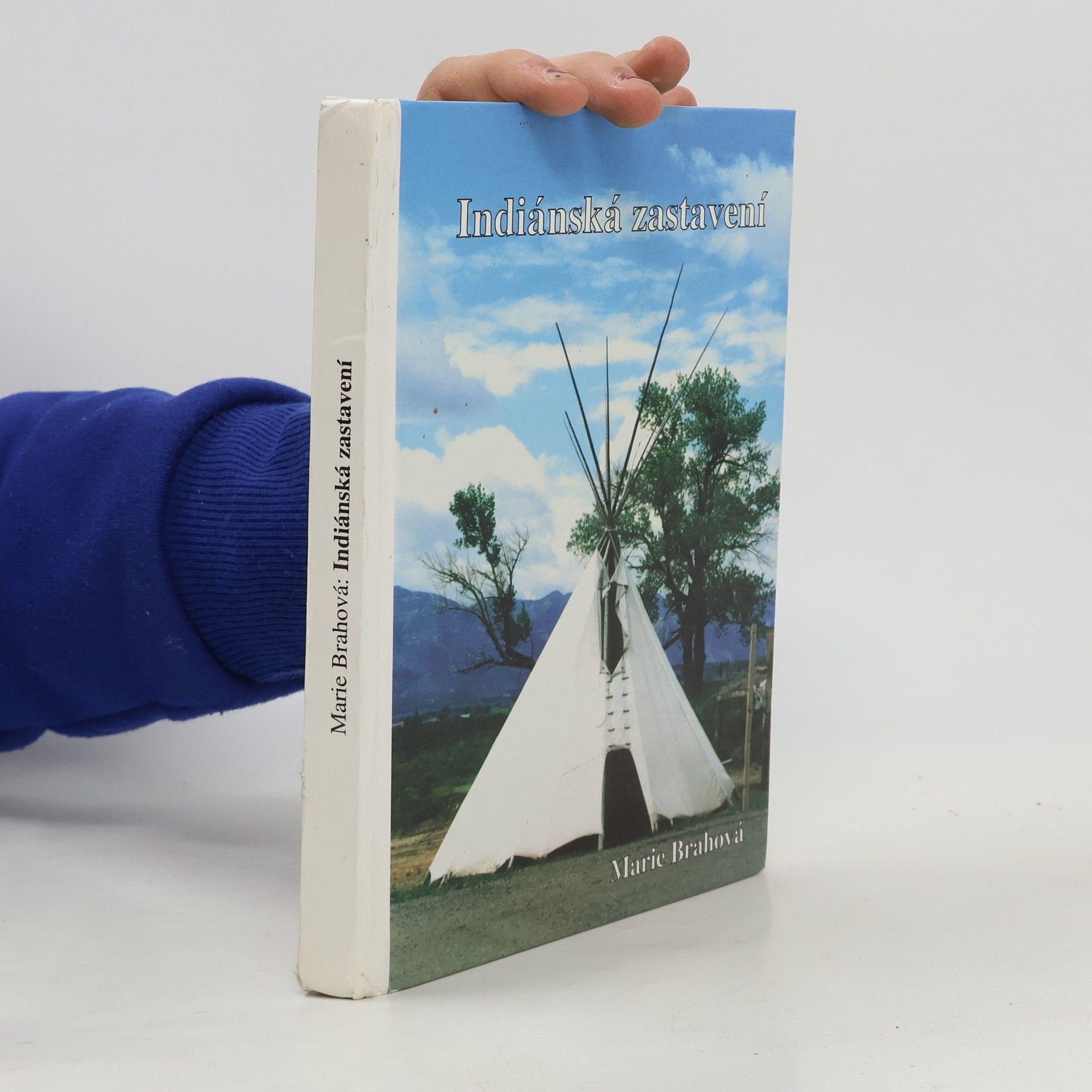 Brahová Marie Indiánské putování