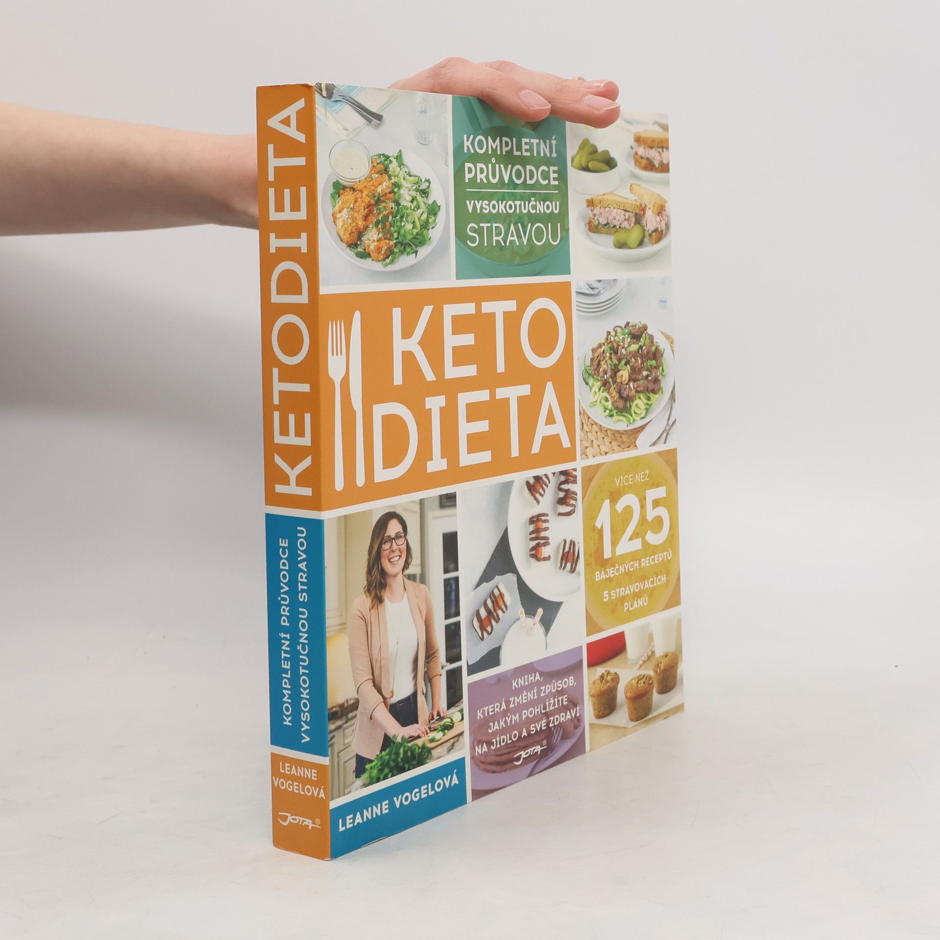 Leanne Vogel Ketodieta : kompletní průvodce vysokotučnou stravou