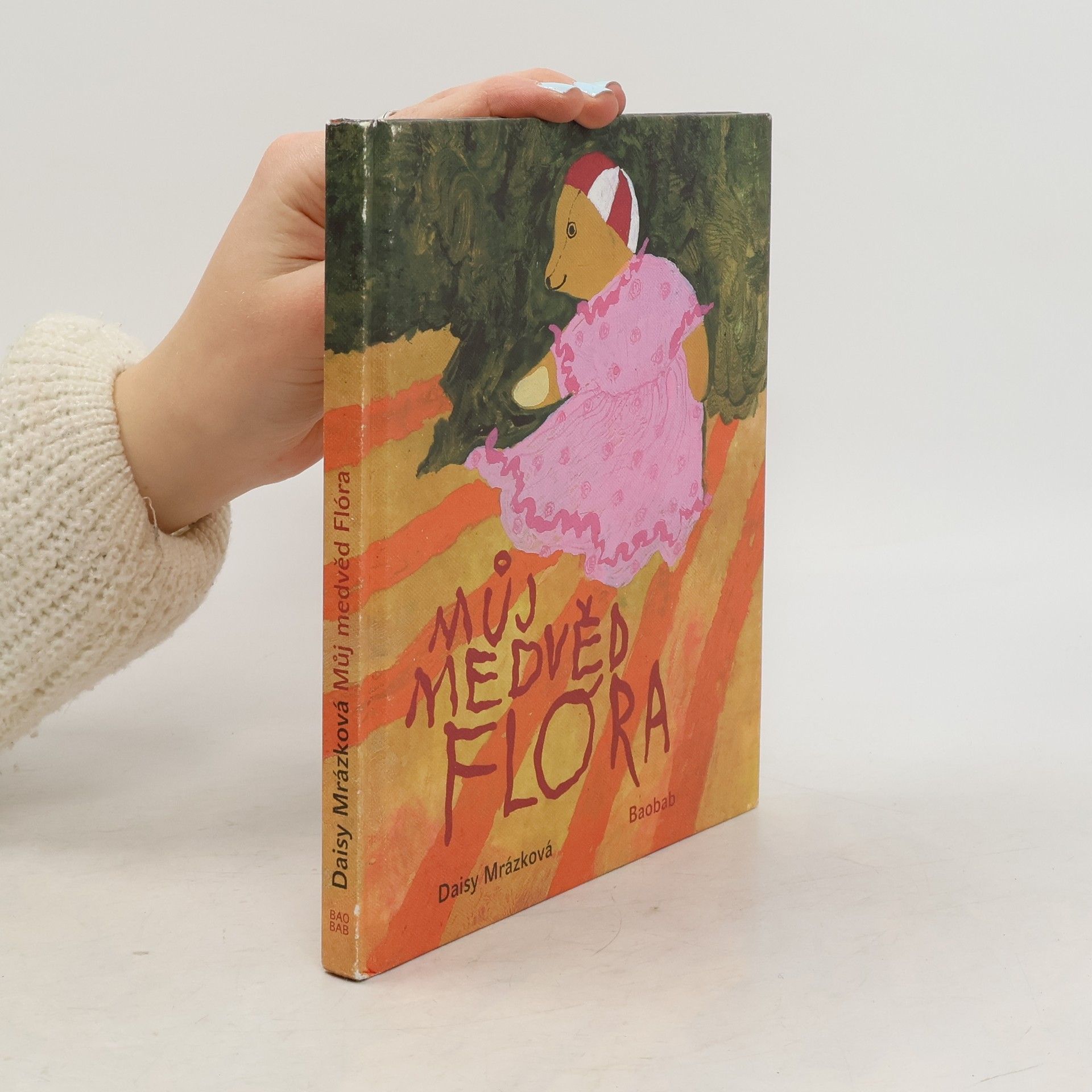 Daisy Mrázková Můj medvěd Flóra