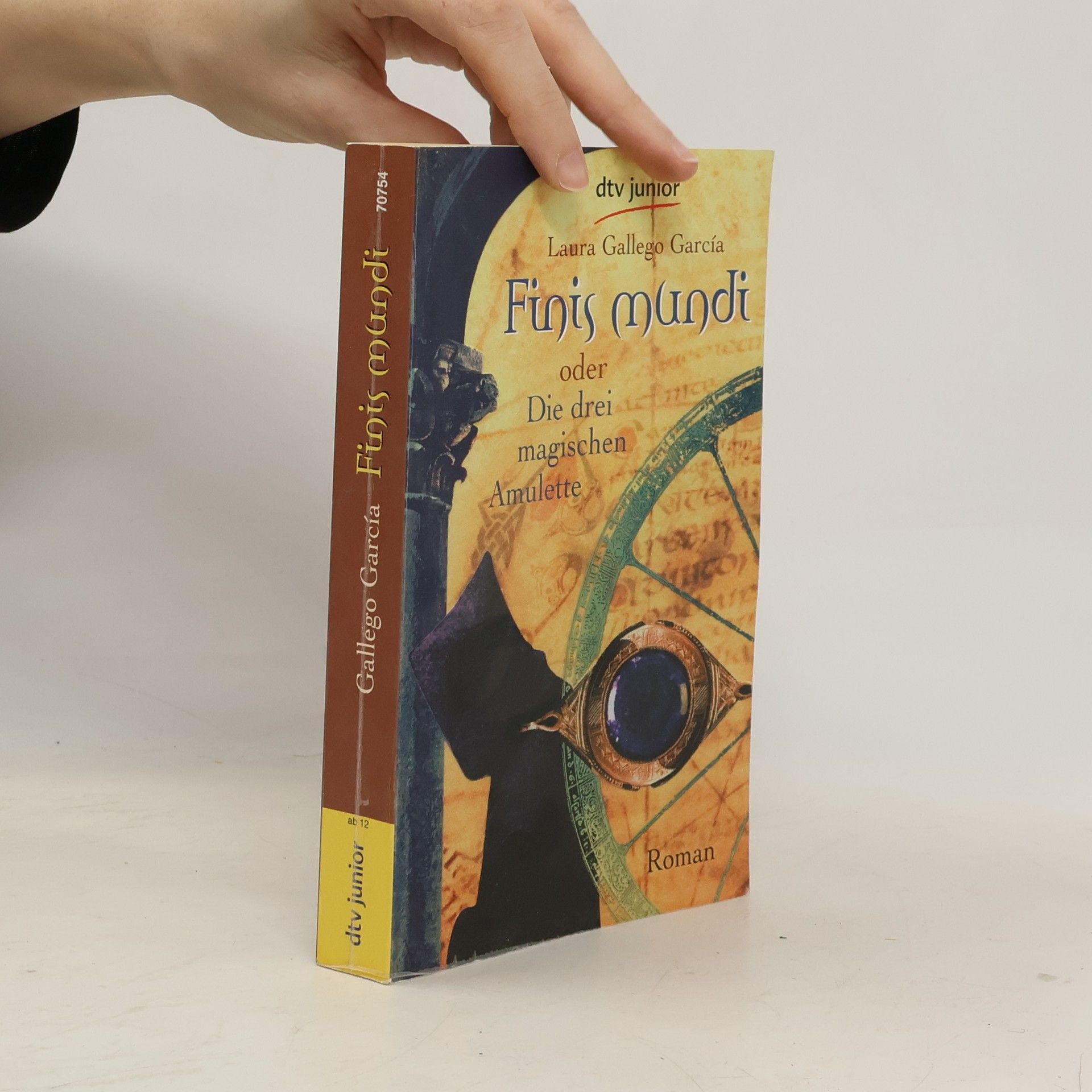 Laura Gallego García Finis mundi oder die drei magischen Amulette