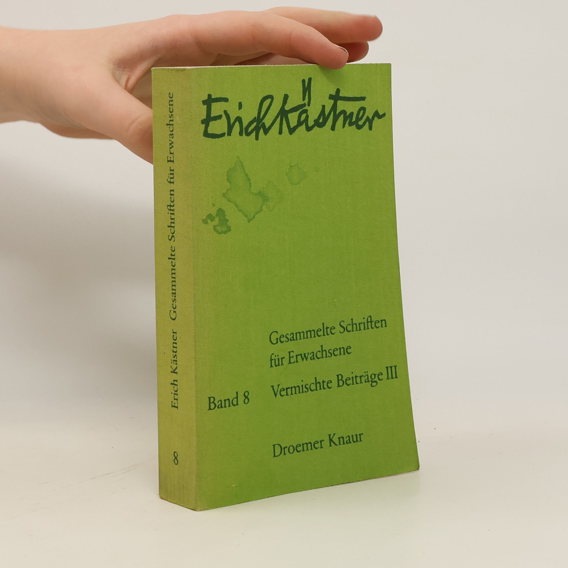 Erich Kästner Gesammelte Schriften für Erwachsene. Band 8. Vermischte Beiträge III.