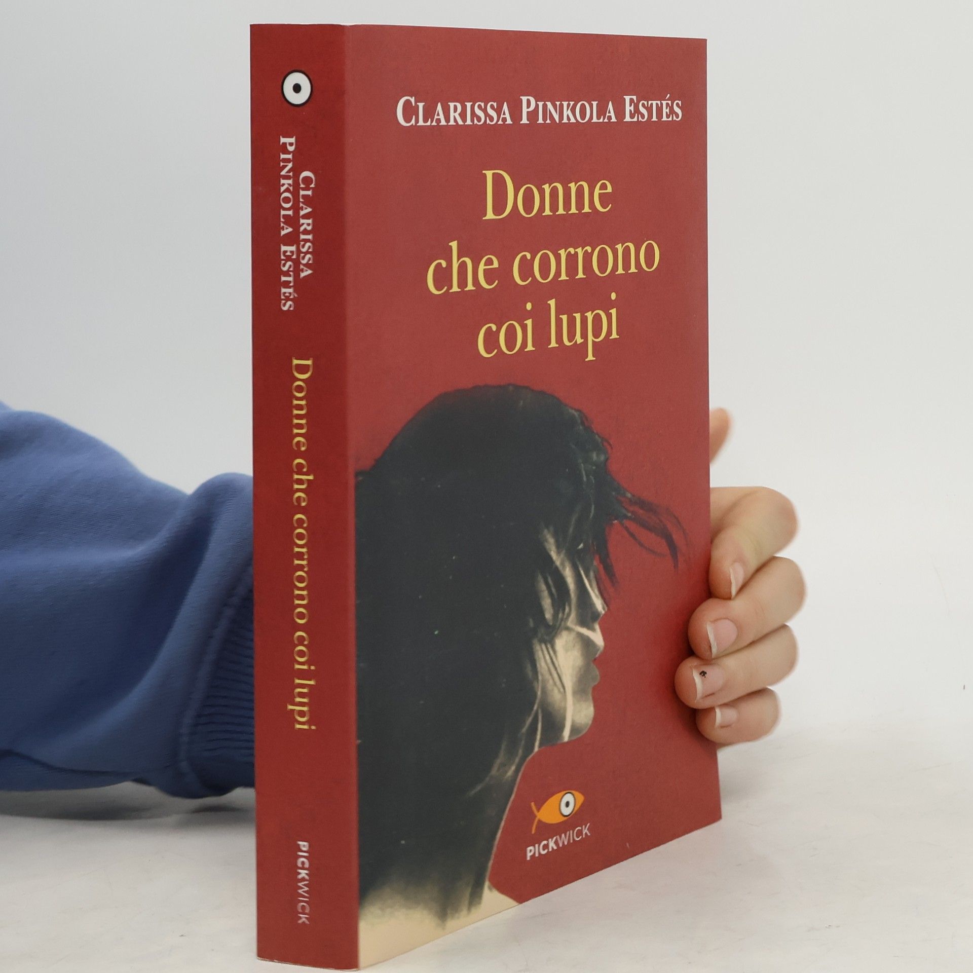 Clarissa Pinkola Estés Donne che corrono coi lupi