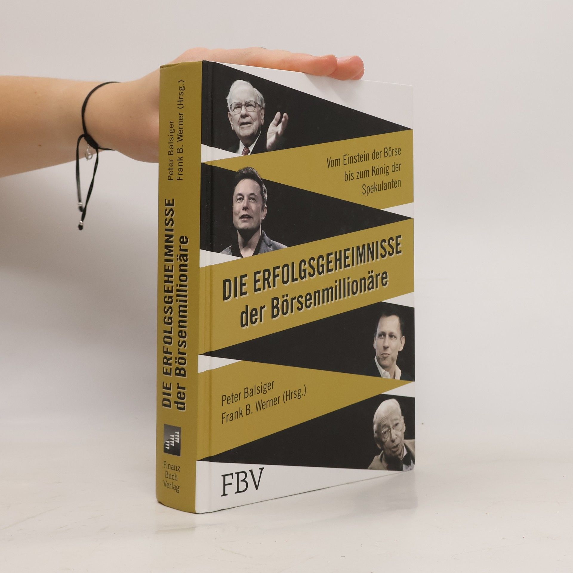 Peter Balsiger Die Erfolgsgeheimnisse der Börsenmillionäre