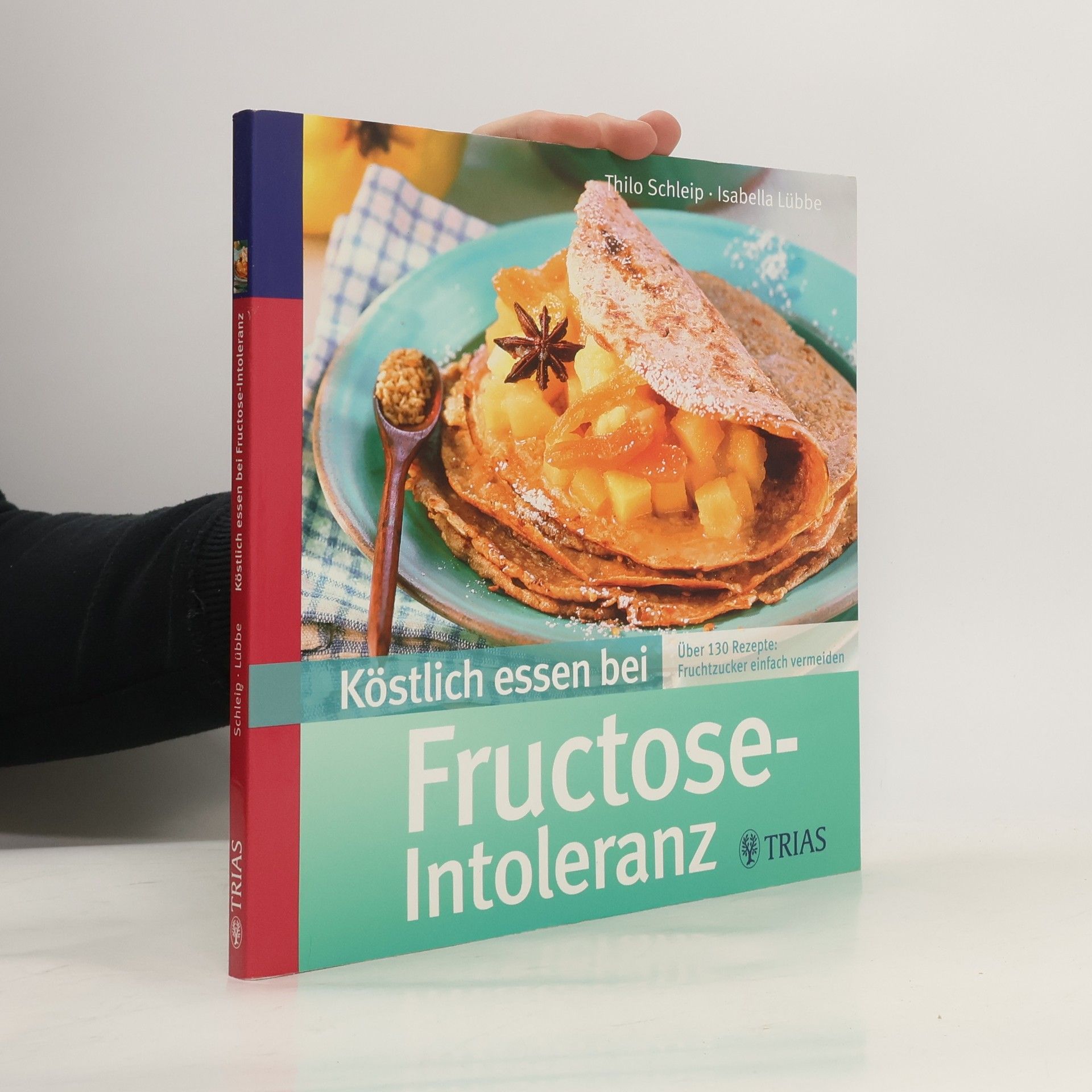 Köstlich essen bei Fructose-Intoleranz