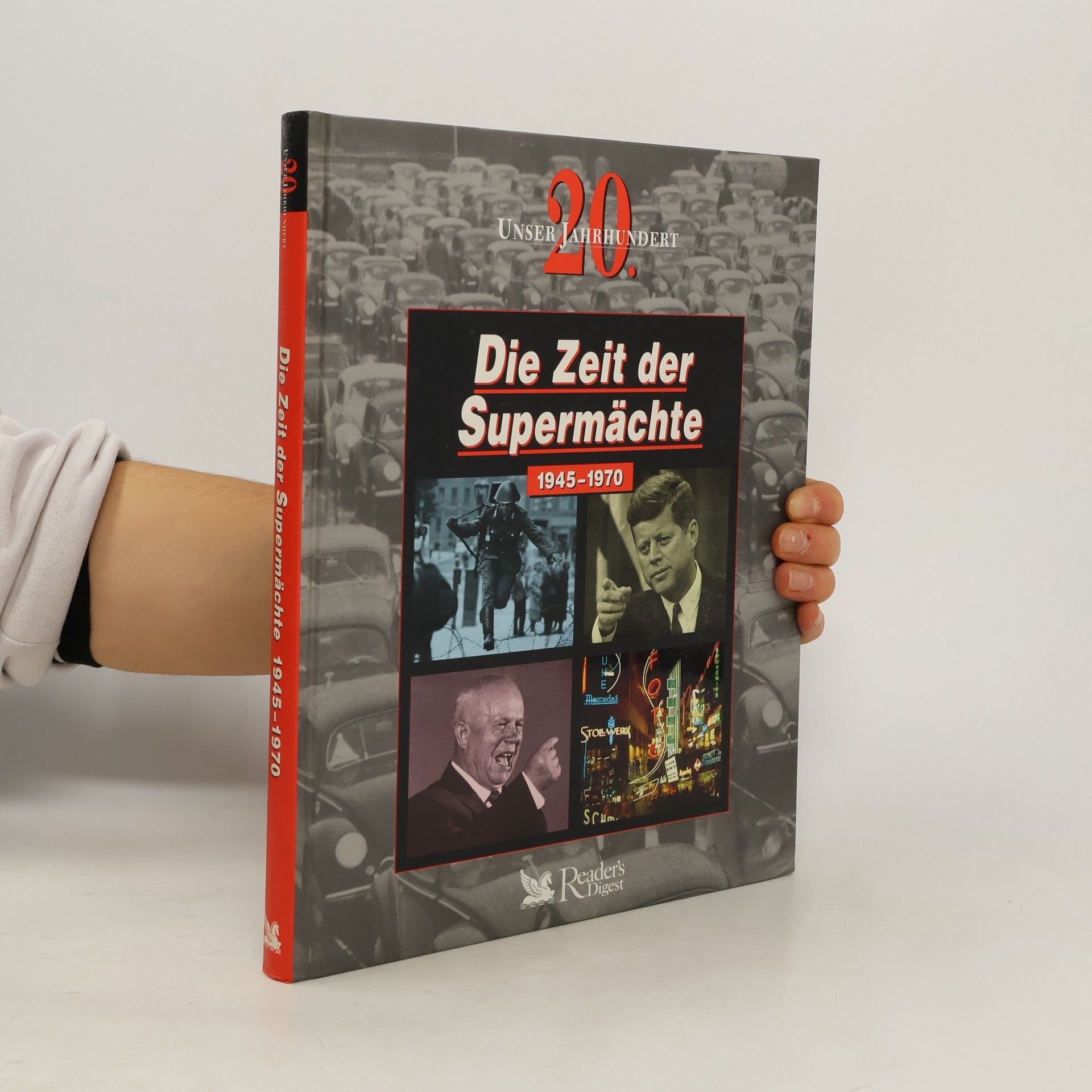 AA.VV. Die Zeit der Supermächte (1945 - 1970)