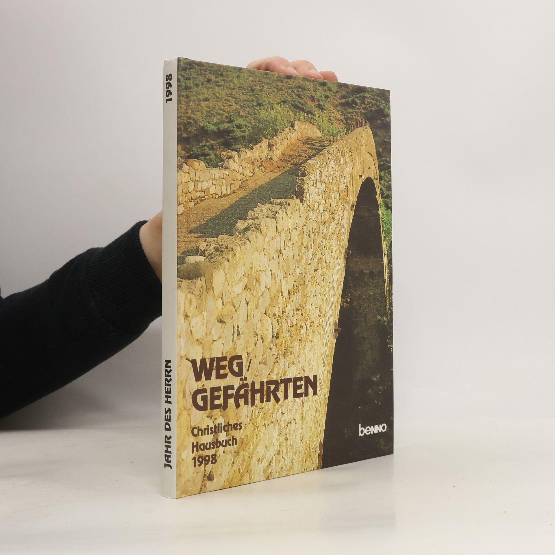 Autorenkollektiv Jahr des Herrn - 1998: Weggefährten